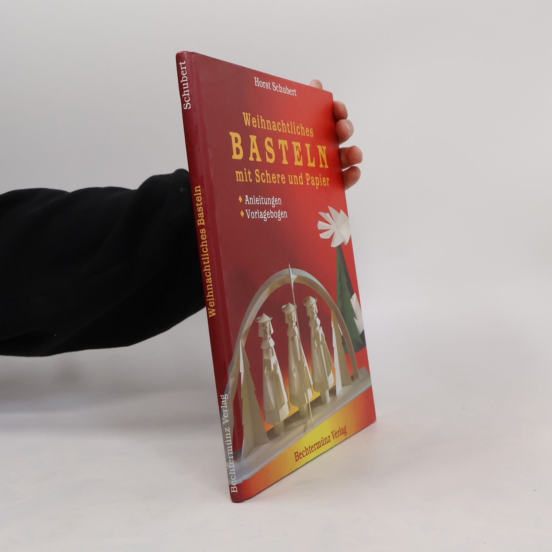 Horst Schubert Weihnachtliches Basteln mit Schere und Papier