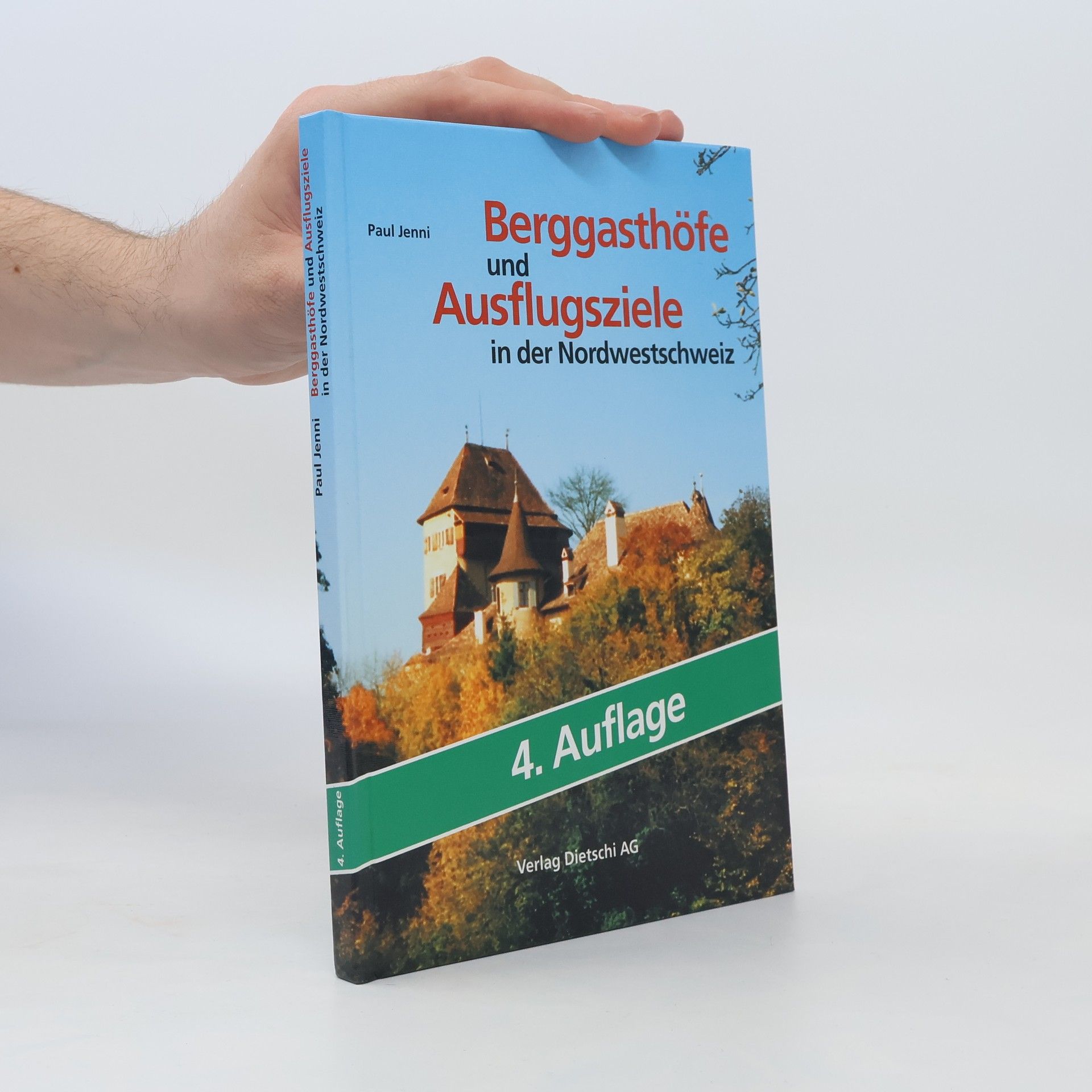 Paul Jenni Berggasthöfe und Ausflugsziele in der Nordwestschweiz
