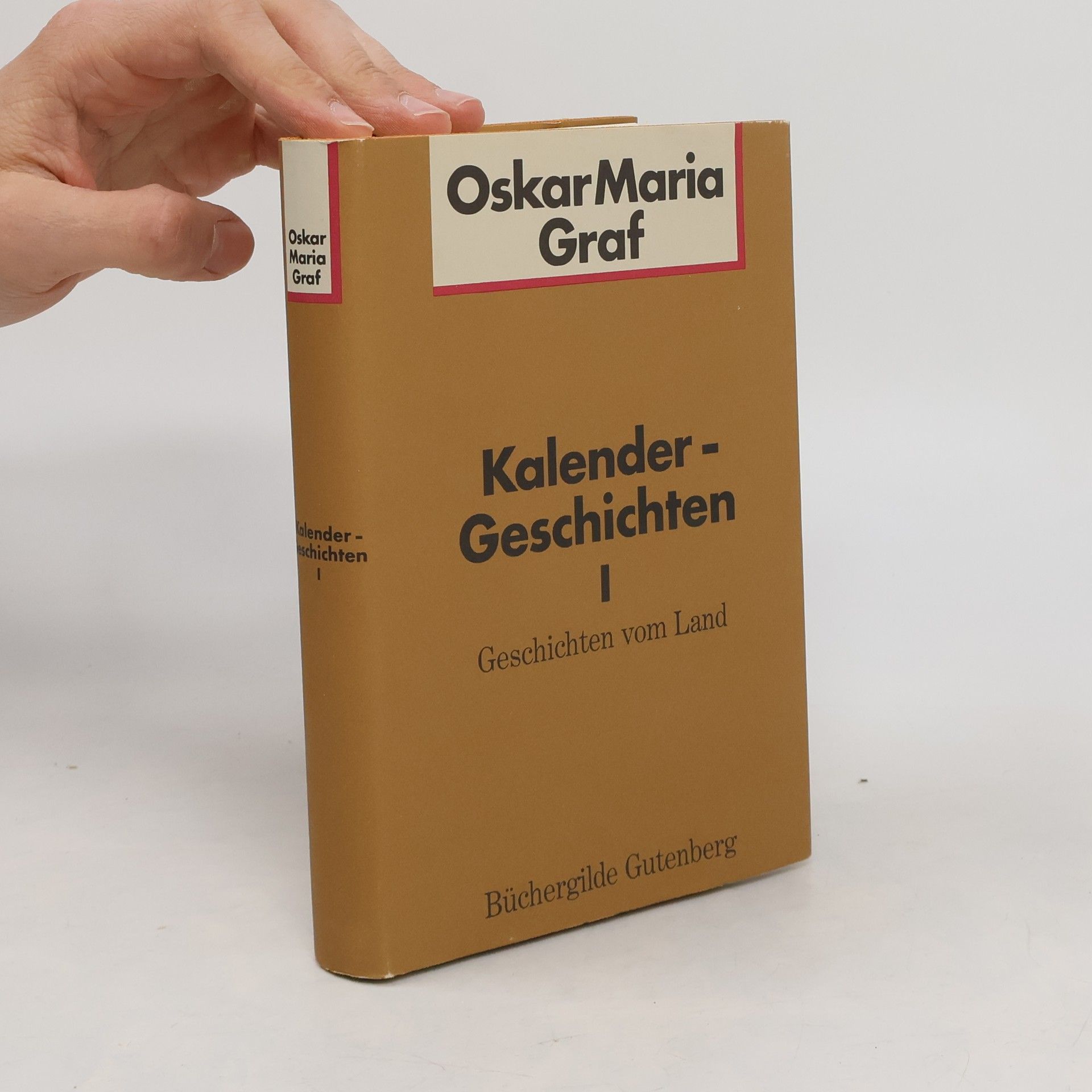 Oskar Maria Graf Kalender-Geschichten I.