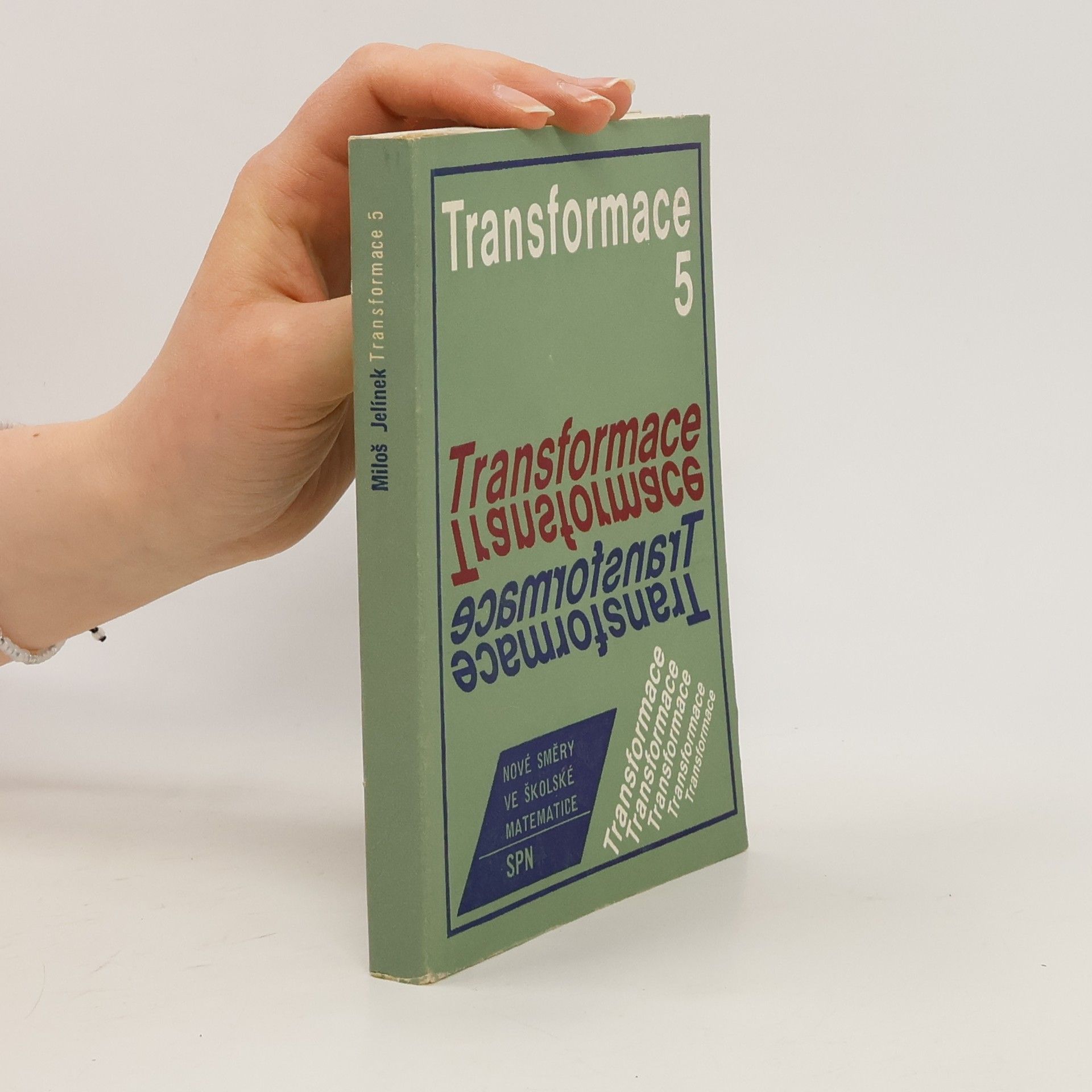 Miloš Jelínek Transformace 5