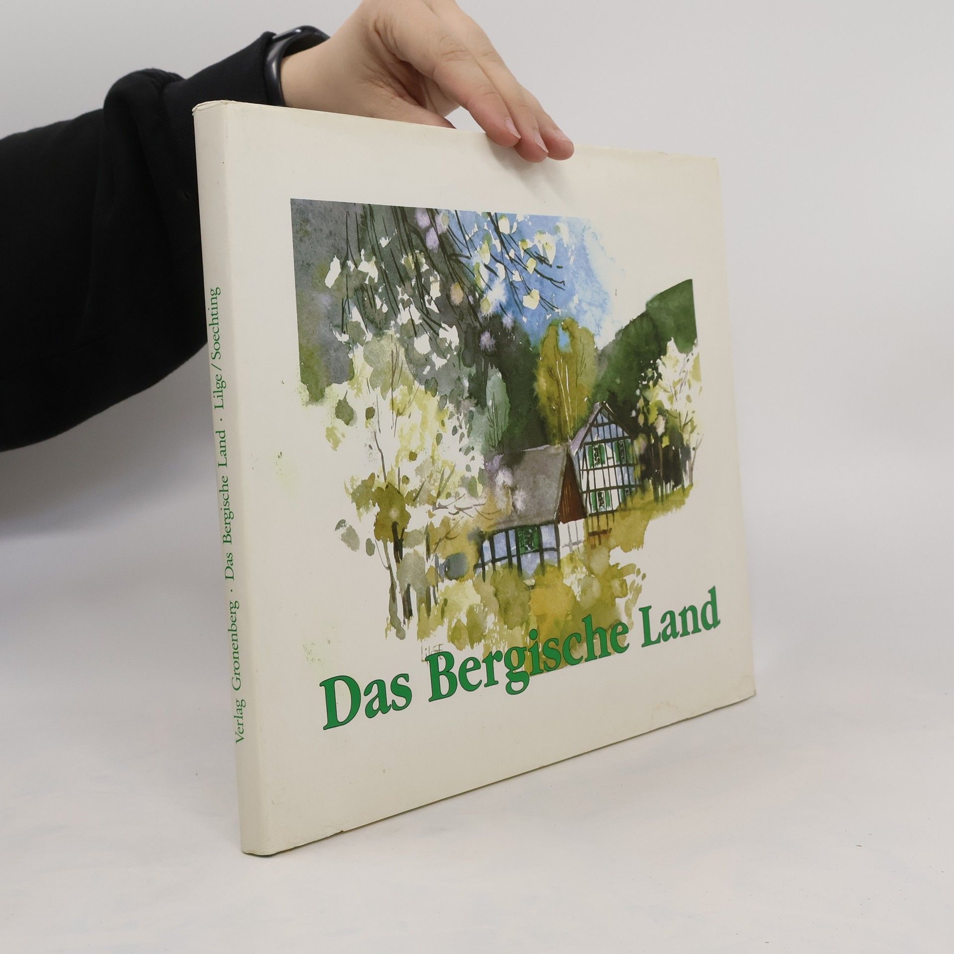 Günter Lilge Das Bergische Land