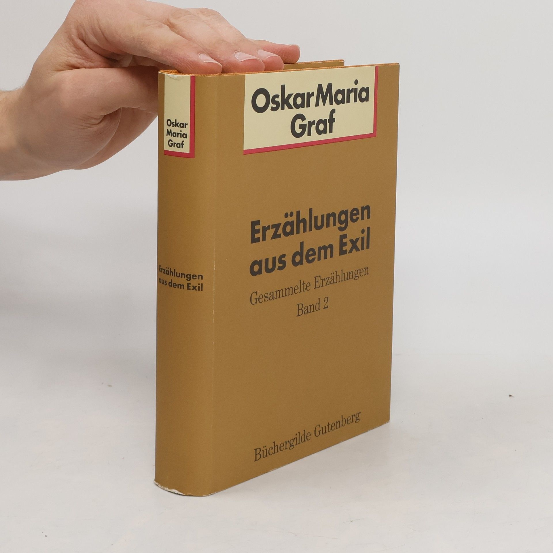 Oskar Maria Graf Erzählungen aus dem Exil : Gesammelte Erzählungen. Bd. 2