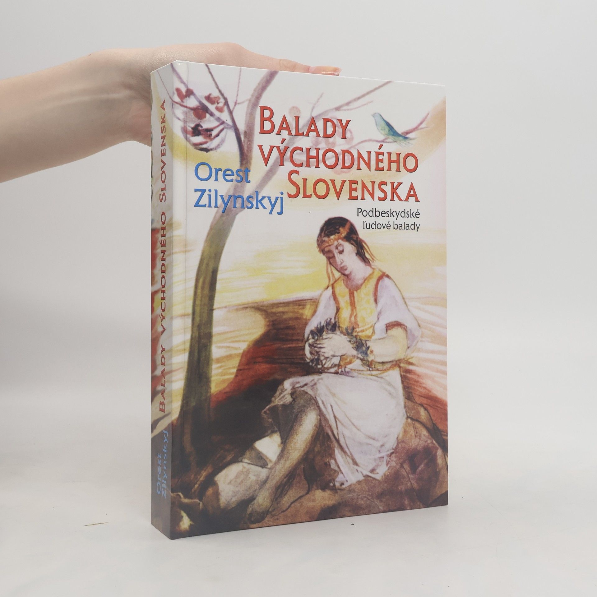 Orest Zilynskij Balady východného Slovenska