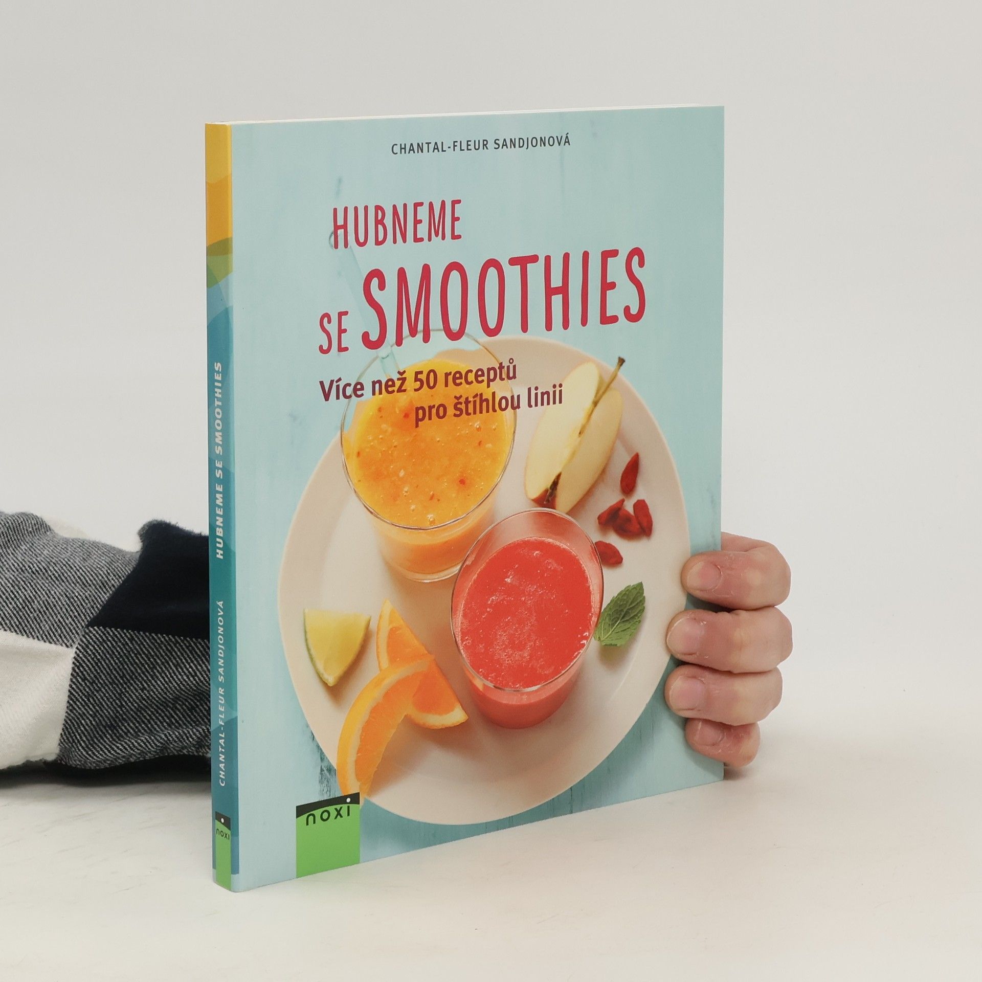Chantal-Fleur Sandjon Hubneme se smoothies. Více než 50 receptů pro štíhlou linii
