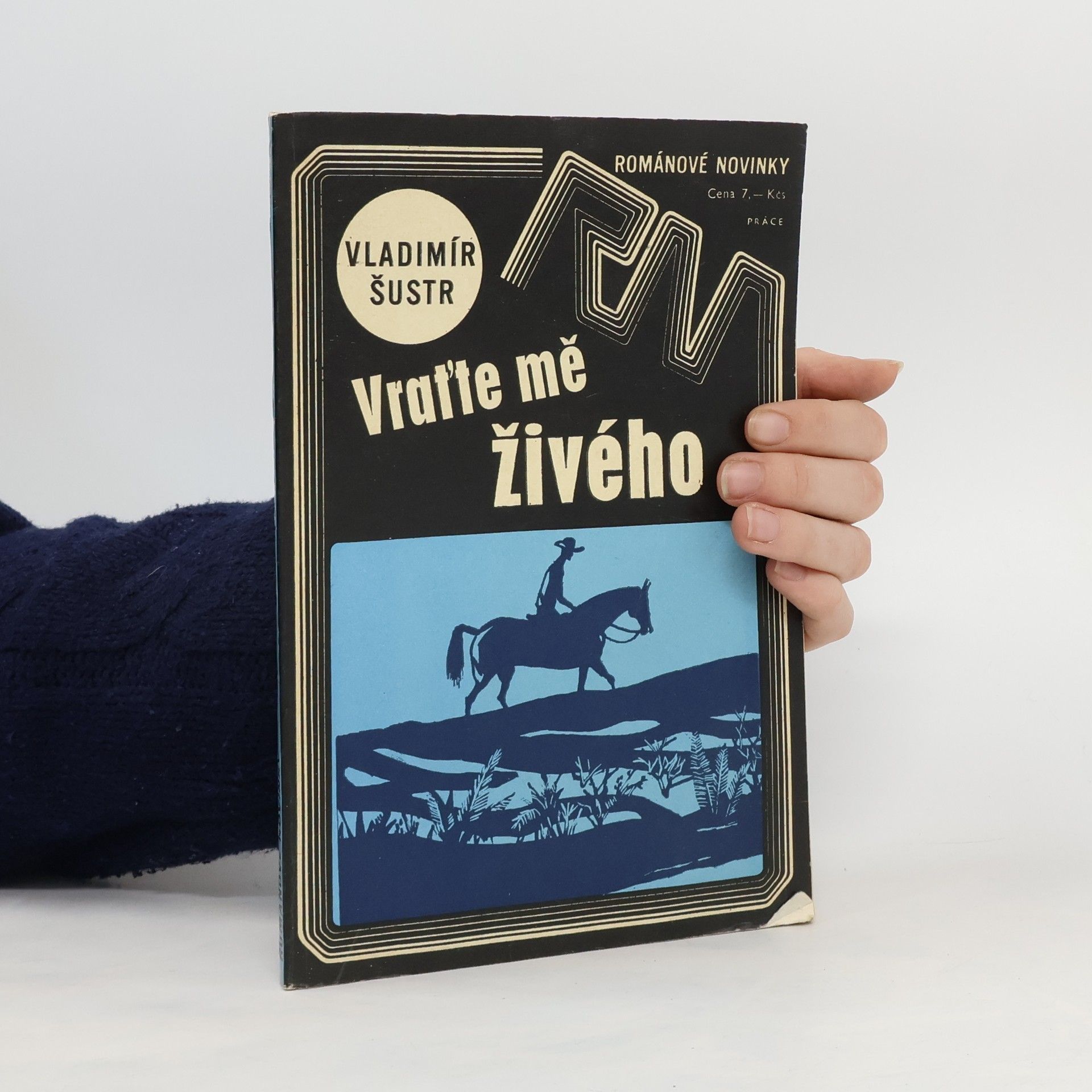 Vladimír Šustr Vraťte mě živého
