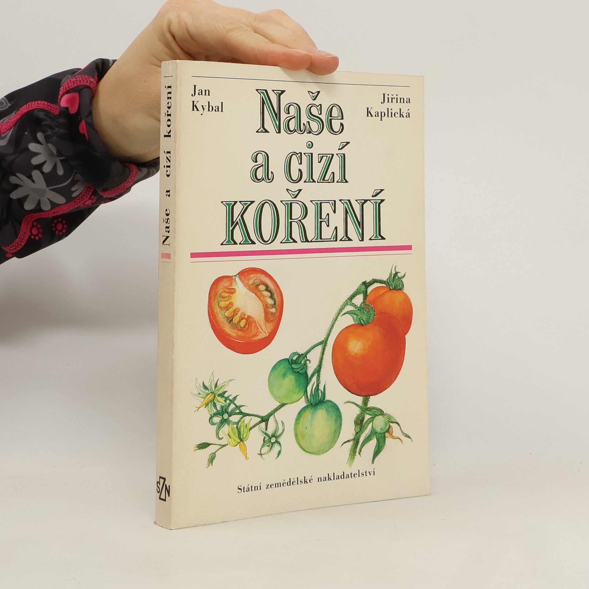 Jiřina Kaplická Naše a cizí koření
