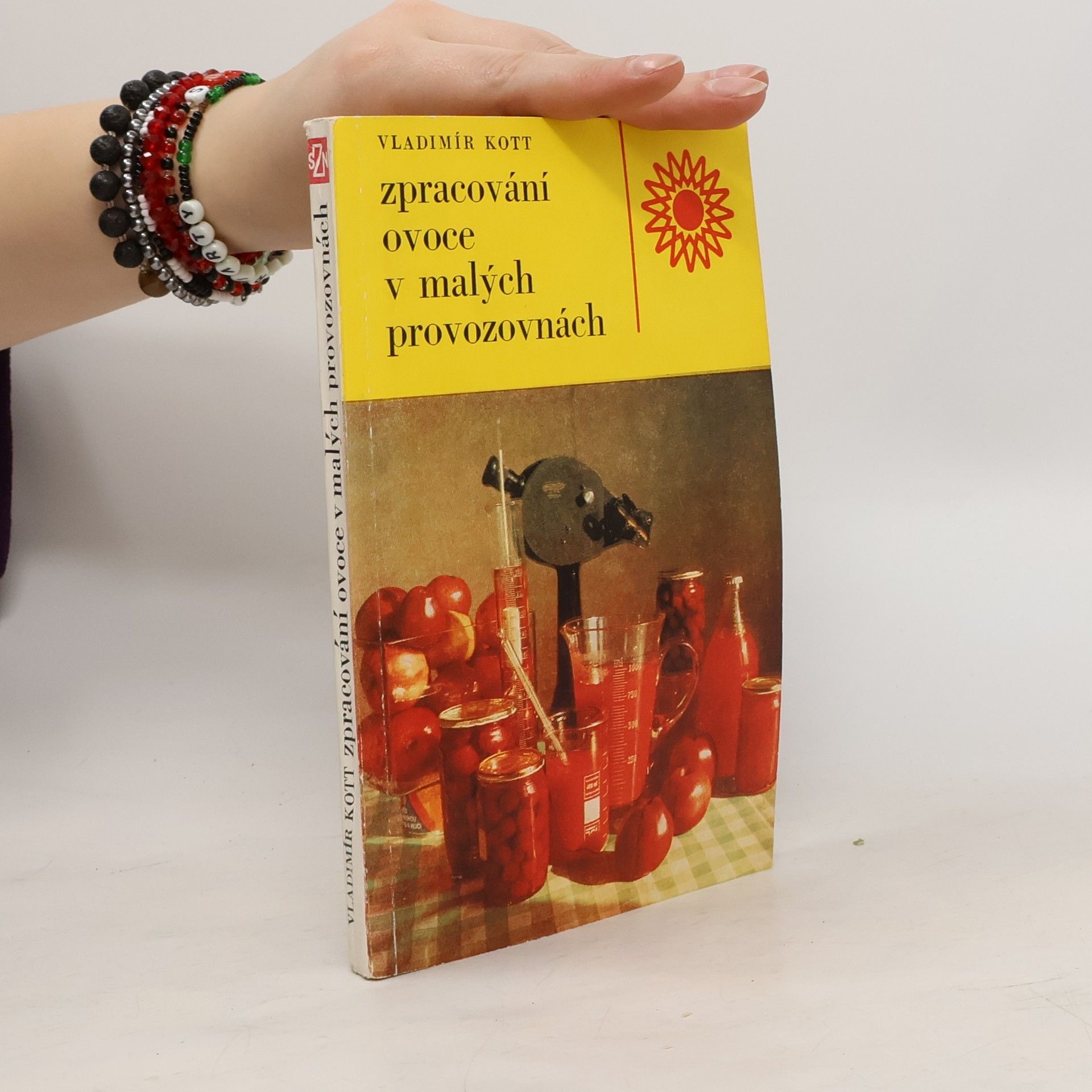 Vladimír Kott Zpracování ovoce v malých provozovnách