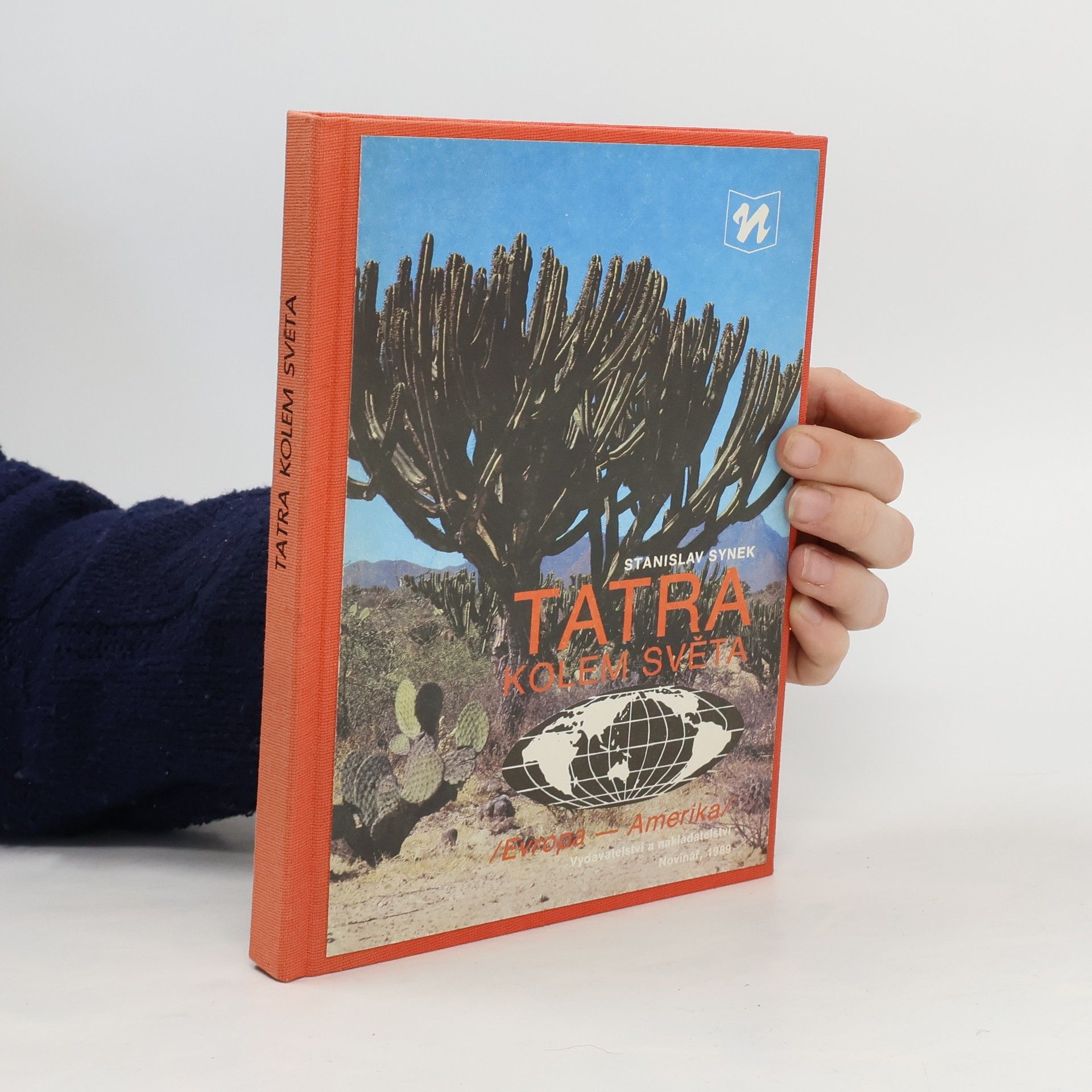 Stanislav Synek Tatra kolem světa. Evropa - Amerika