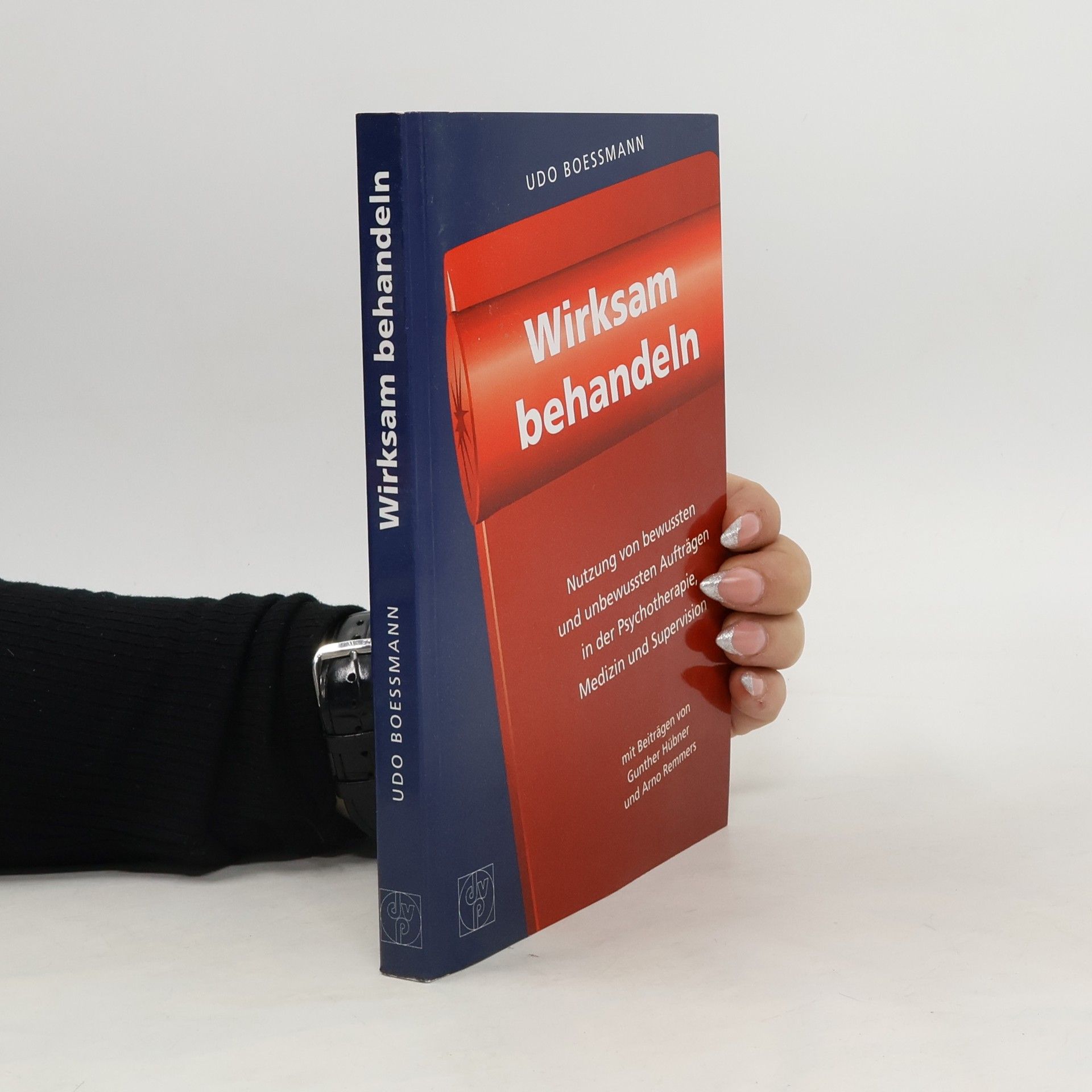 Udo Boessmann Wirksam behandeln