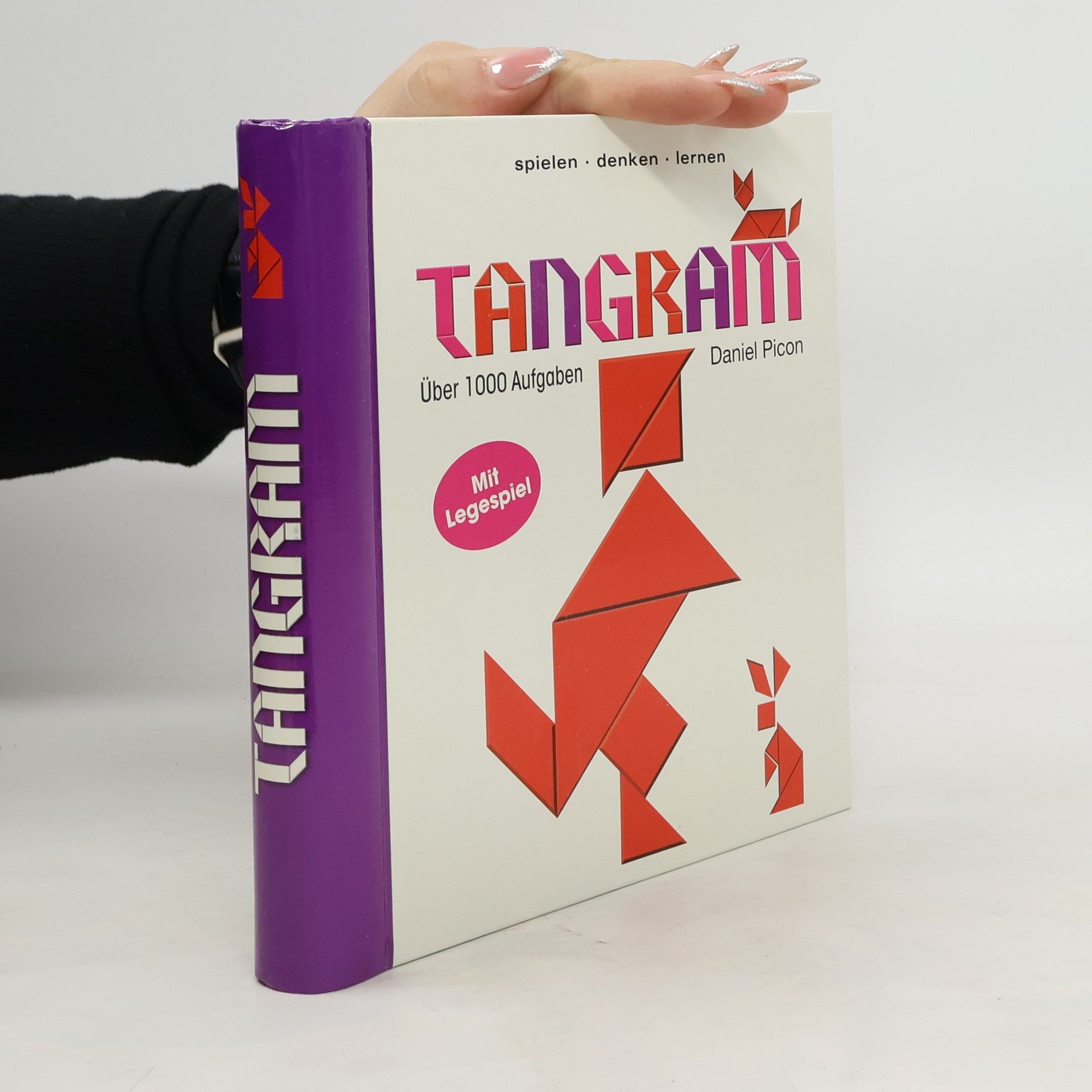 Daniel Picon Tangram. Über 1000 Aufgaben.