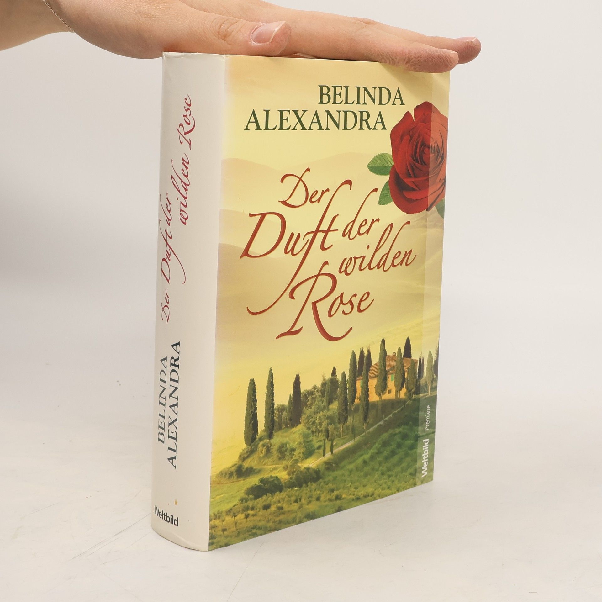 Belinda Alexandra Der Duft der wilden Rose