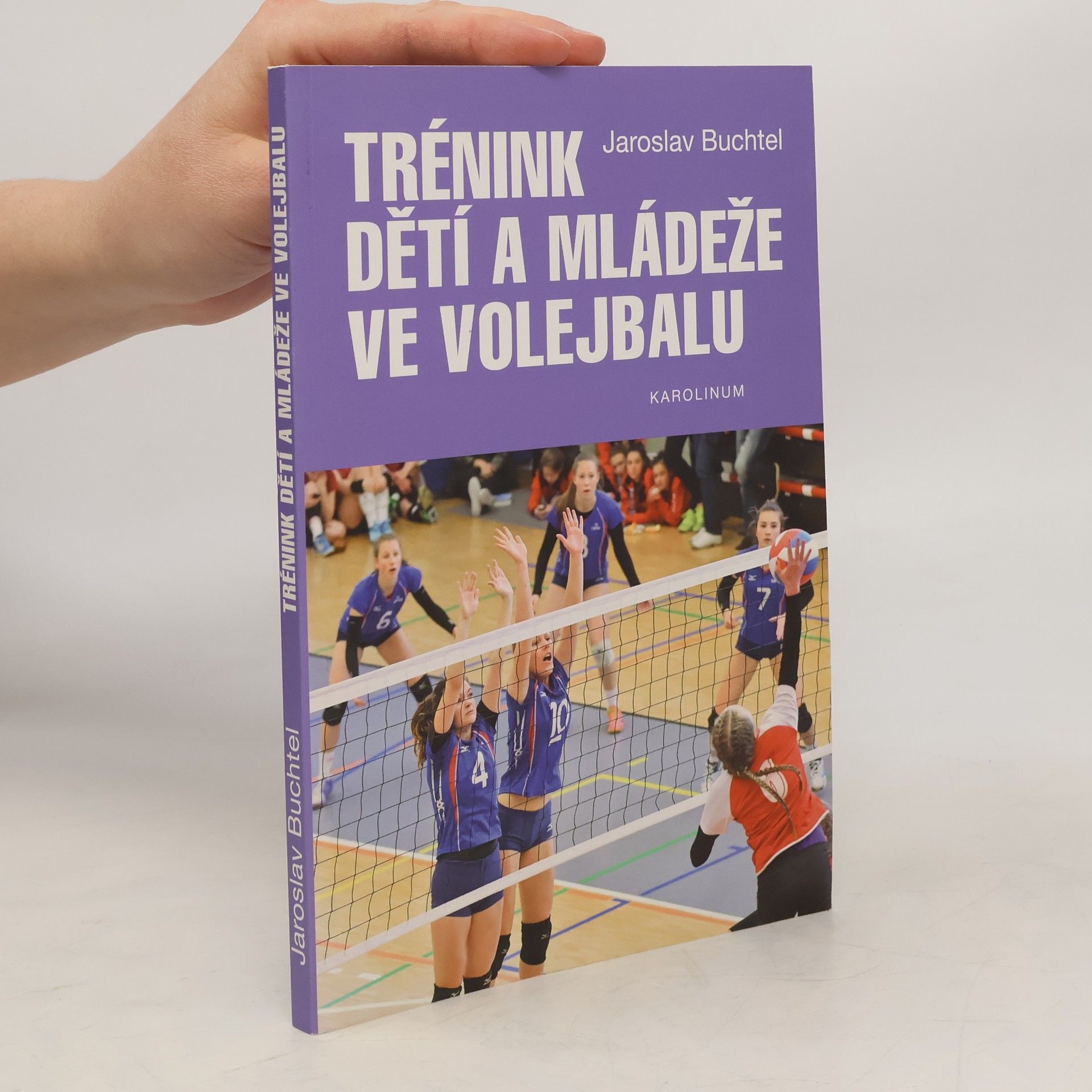 Jaroslav Buchtel Trénink dětí a mládeže ve volejbalu