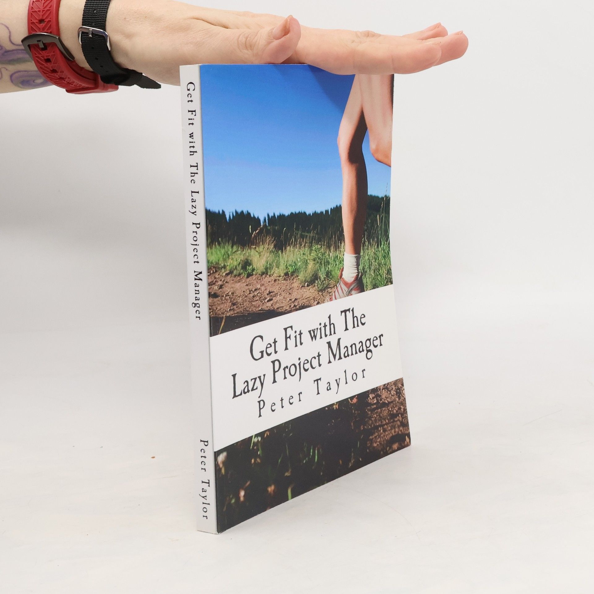Peter Taylor Get Fit with the Lazy Project Manager