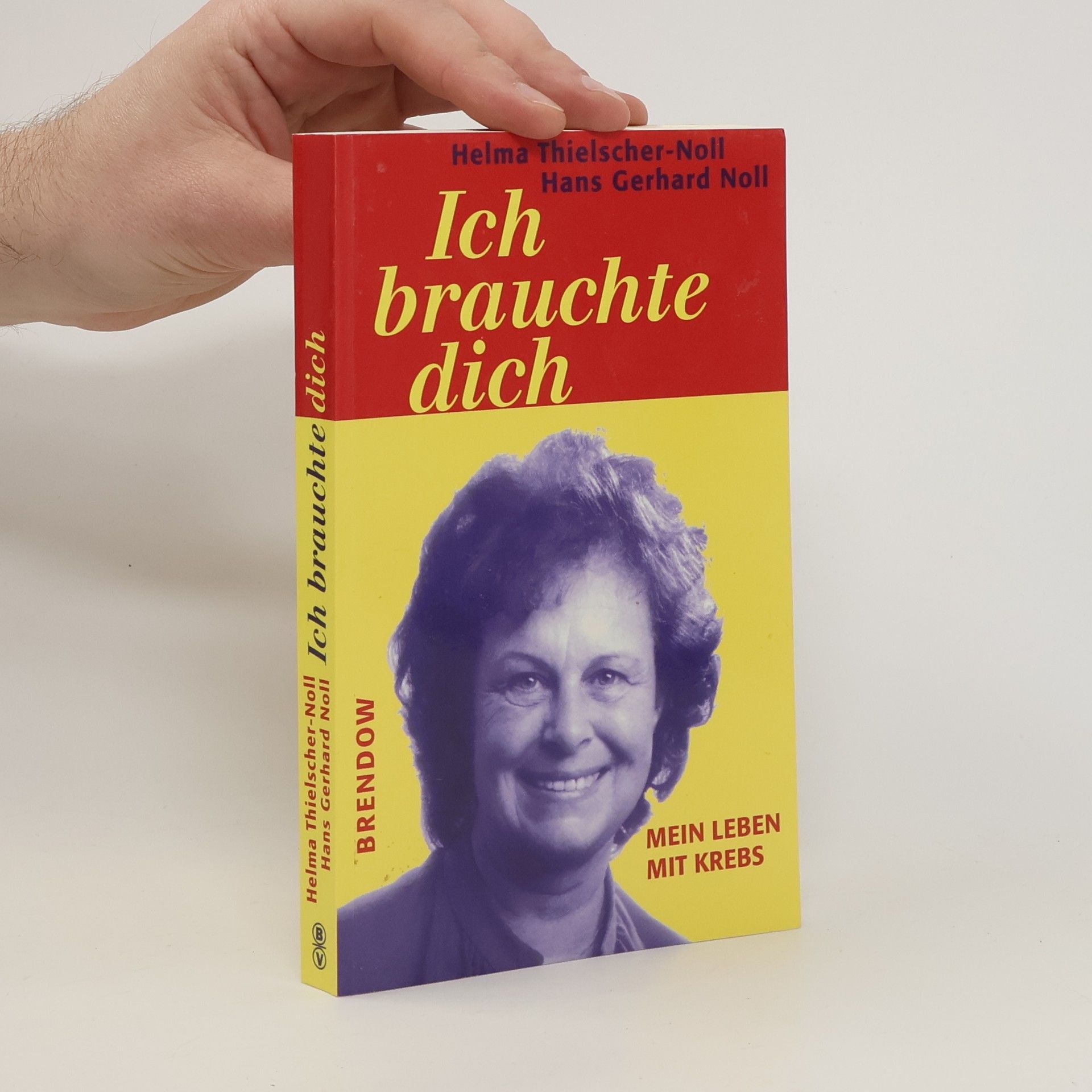 Helma Thielscher-Noll Ich brauchte dich