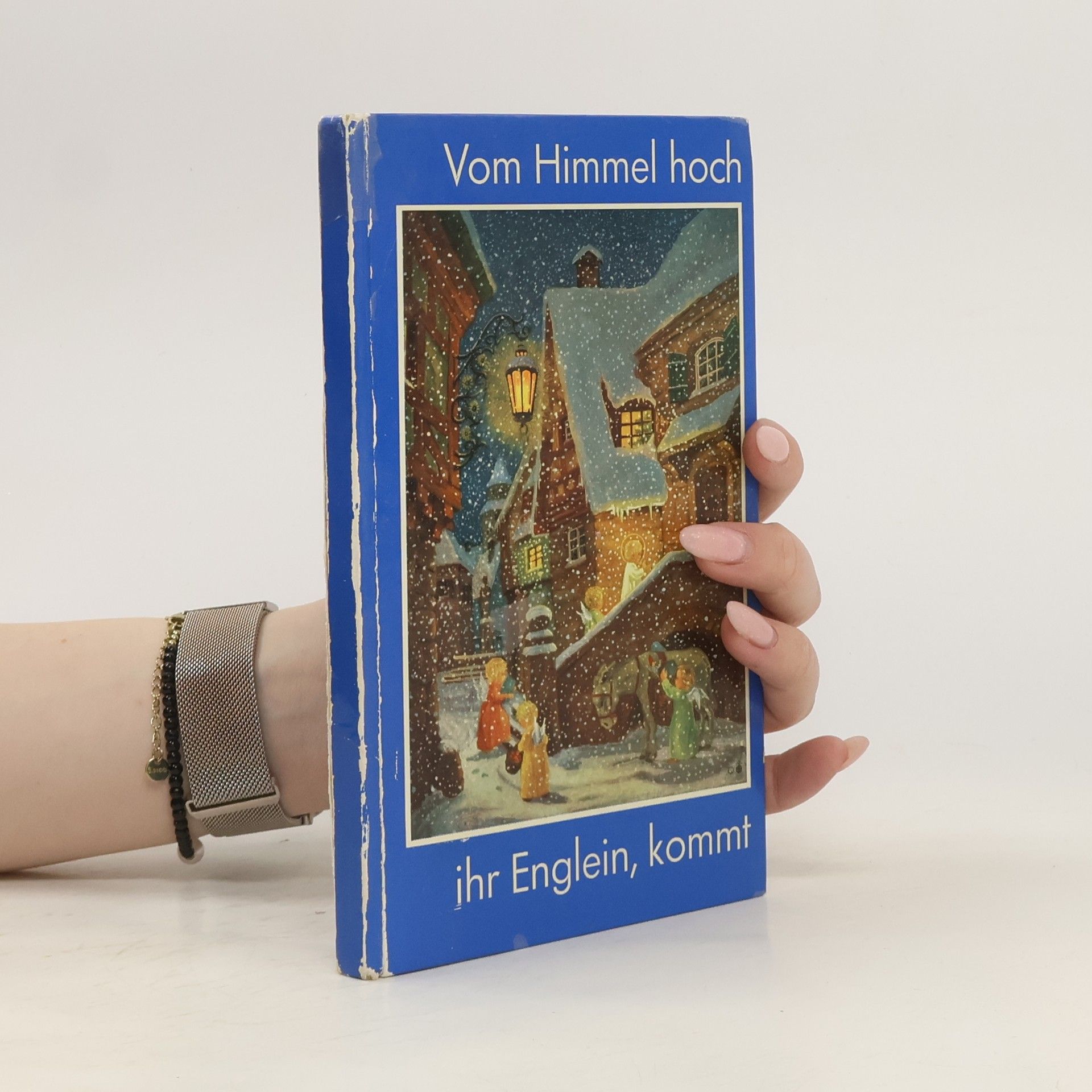 Autorenkollektiv Vom Himmel hoch ihr Englein, kommt