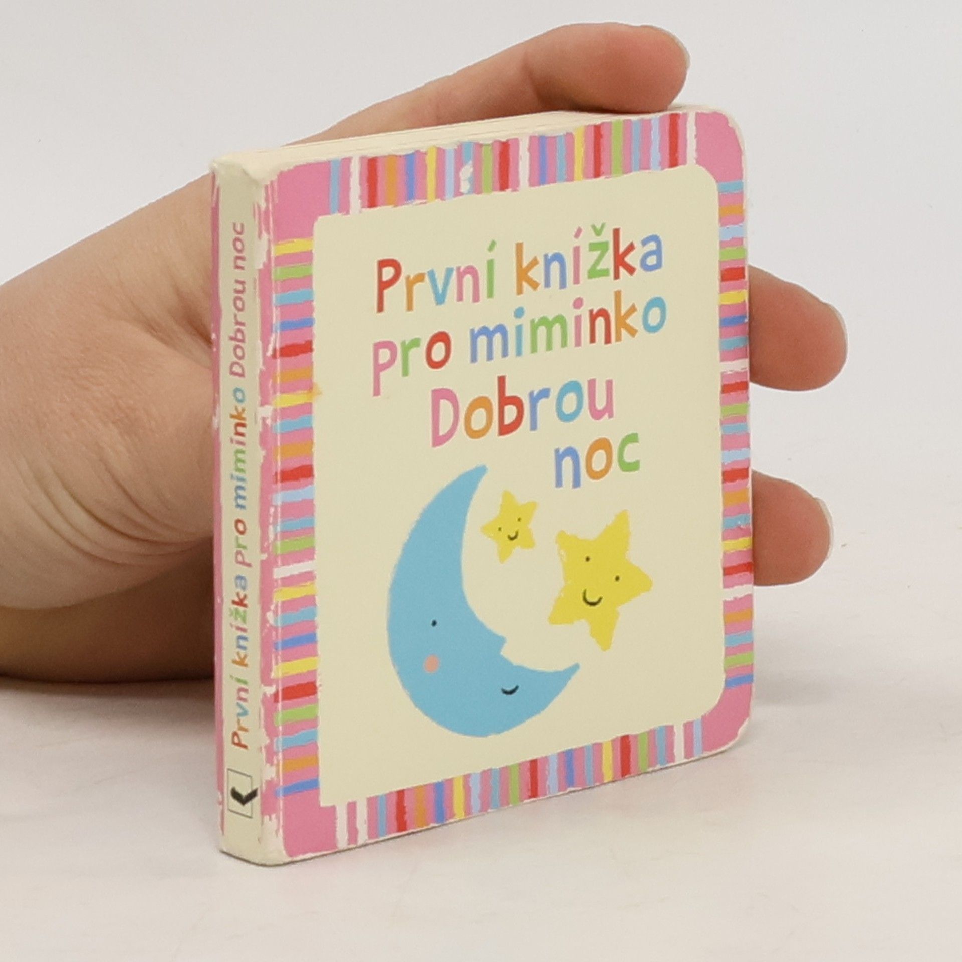 Stella Baggott První knížka pro miminko: Dobrou noc