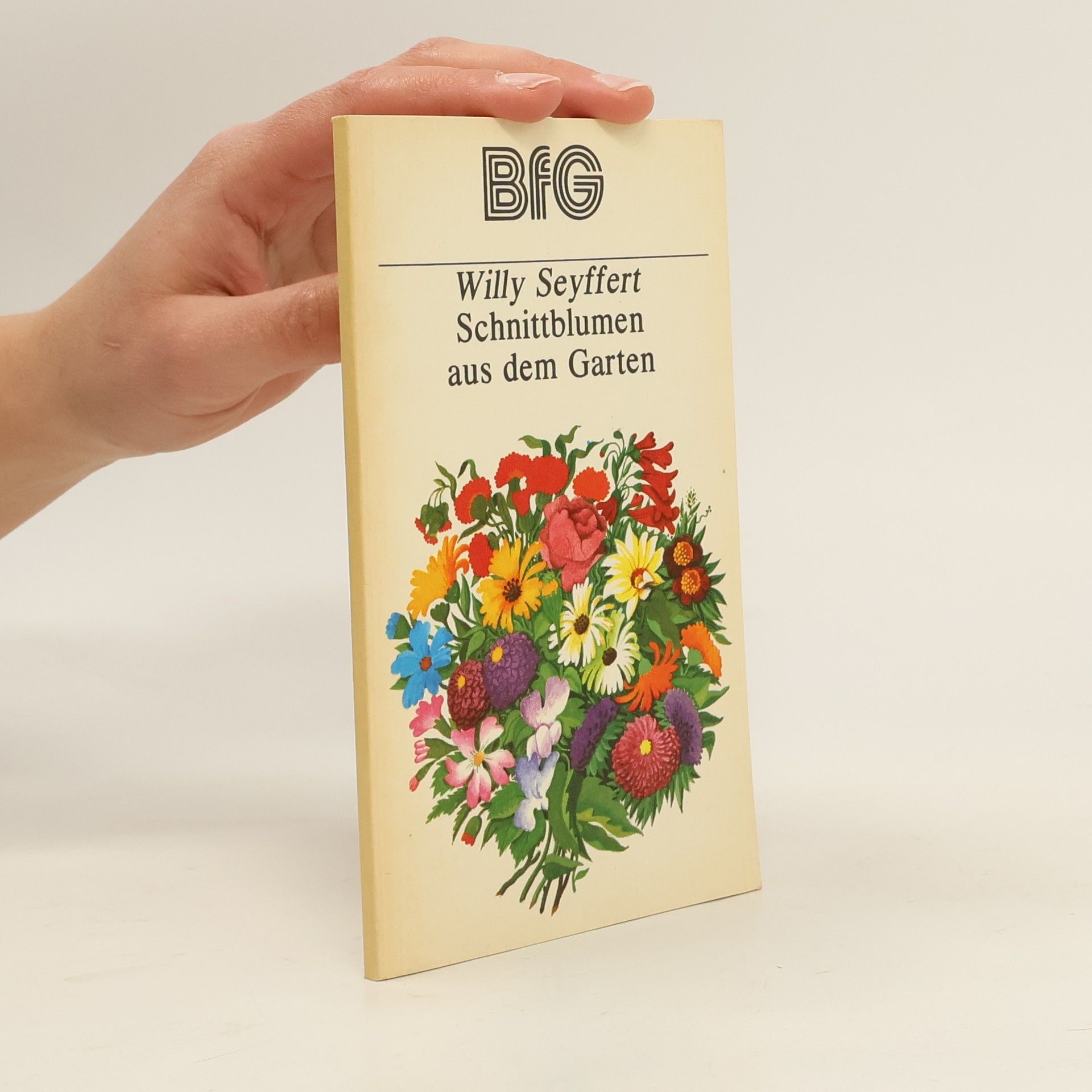 Willy Seyffert Schnittblumen aus dem Garten
