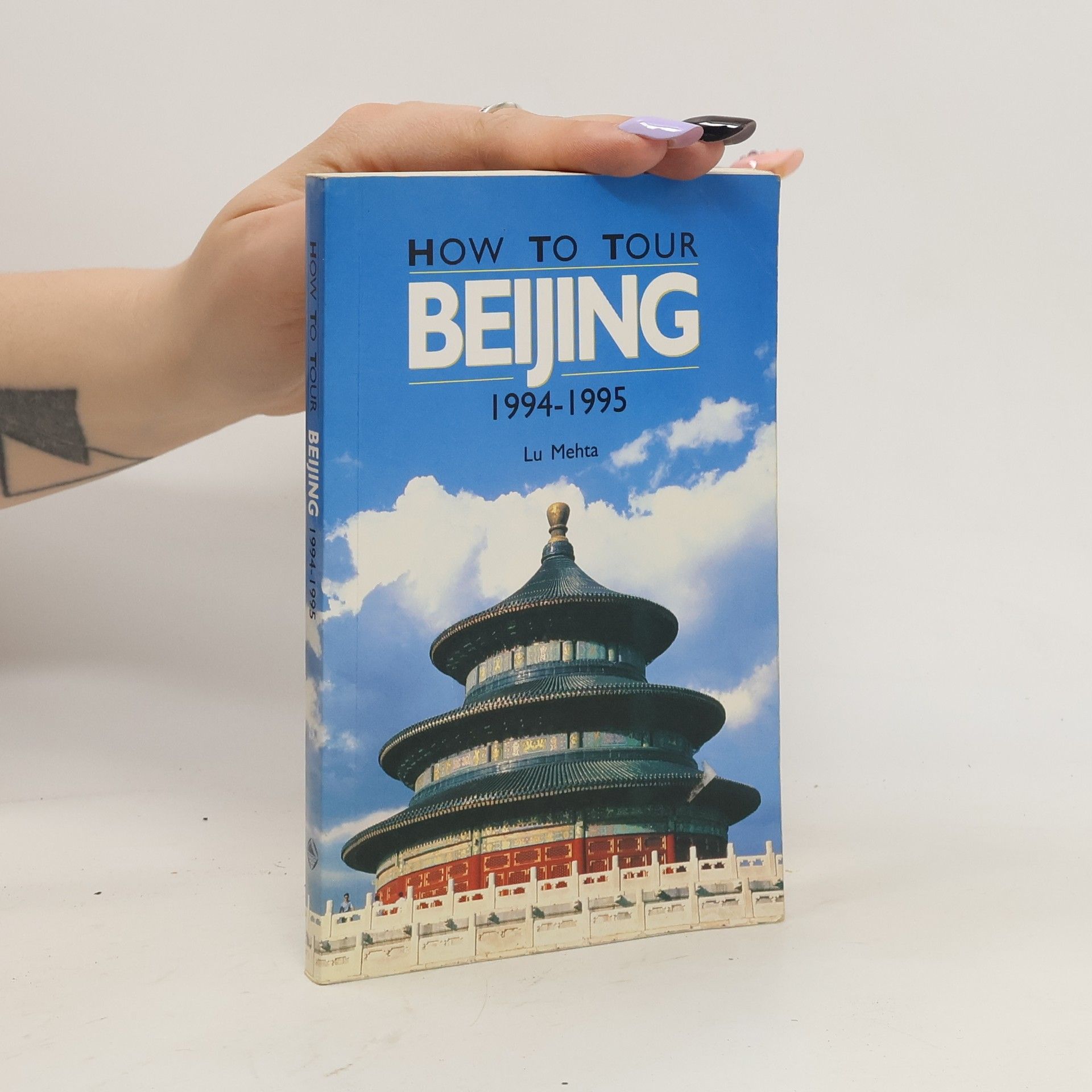 Lu Mehta How to Tour Beijing 1994 - 1995