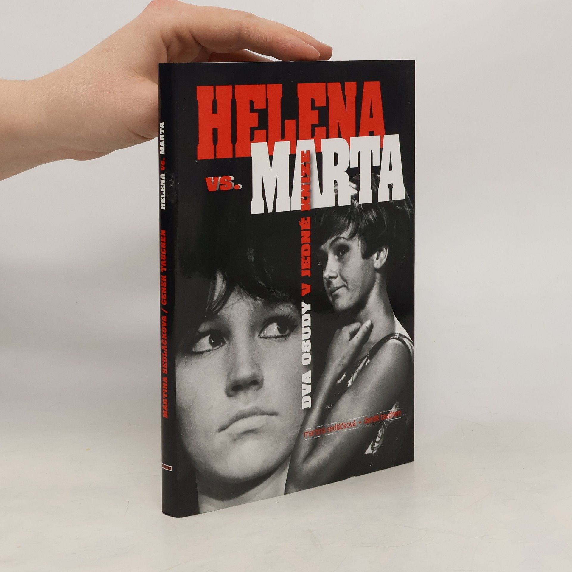 Martina Sedláčková Helena vs. Marta. Dva osudy v jedné knize
