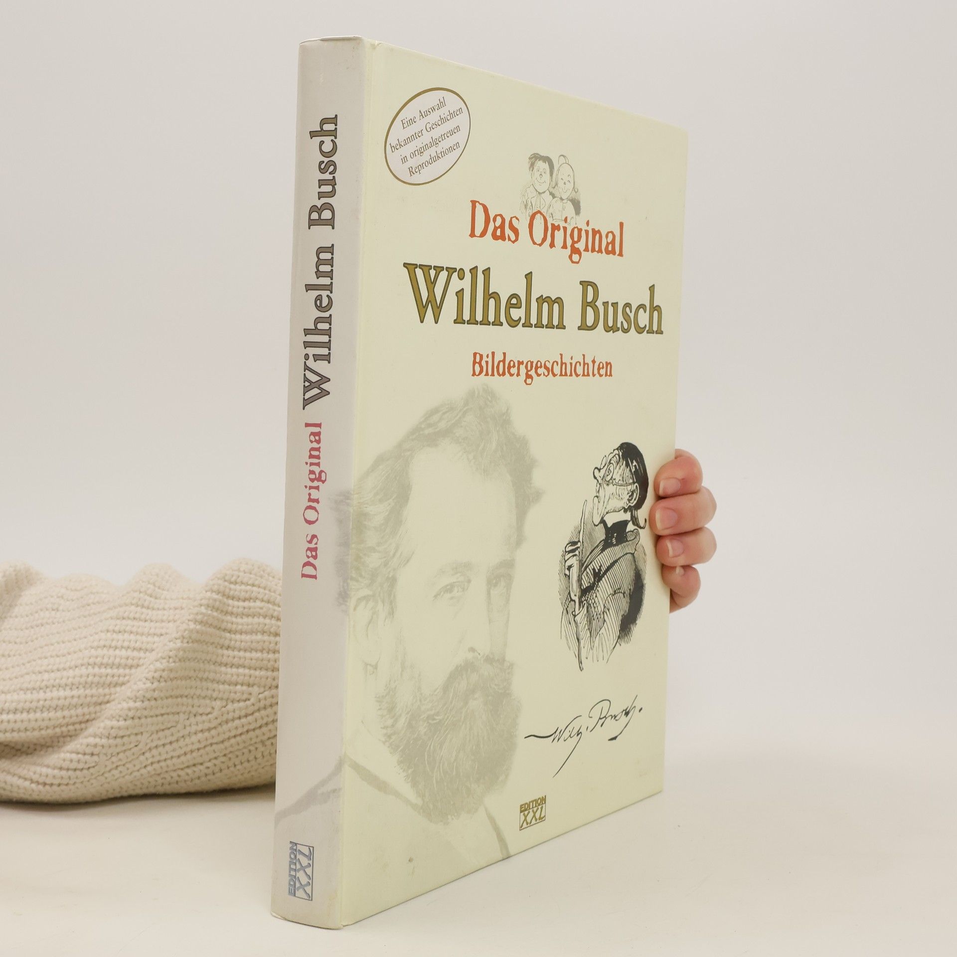 Wilhelm Busch Das Original: Wilhelm Busch
