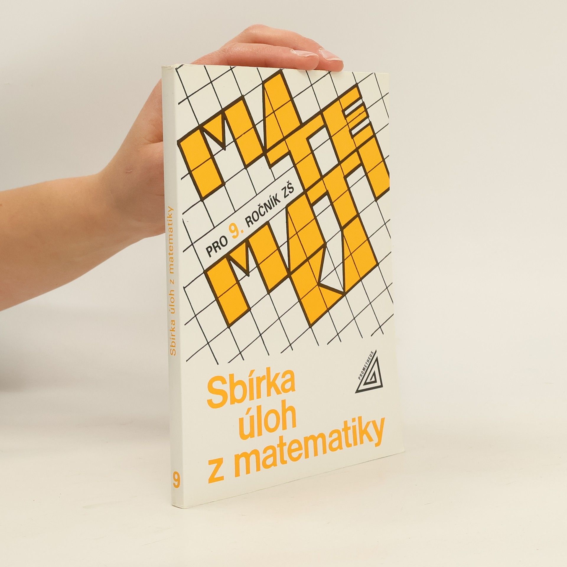 Ivan Bušek Sbírka úloh z matematiky pro 9. ročník základní školy