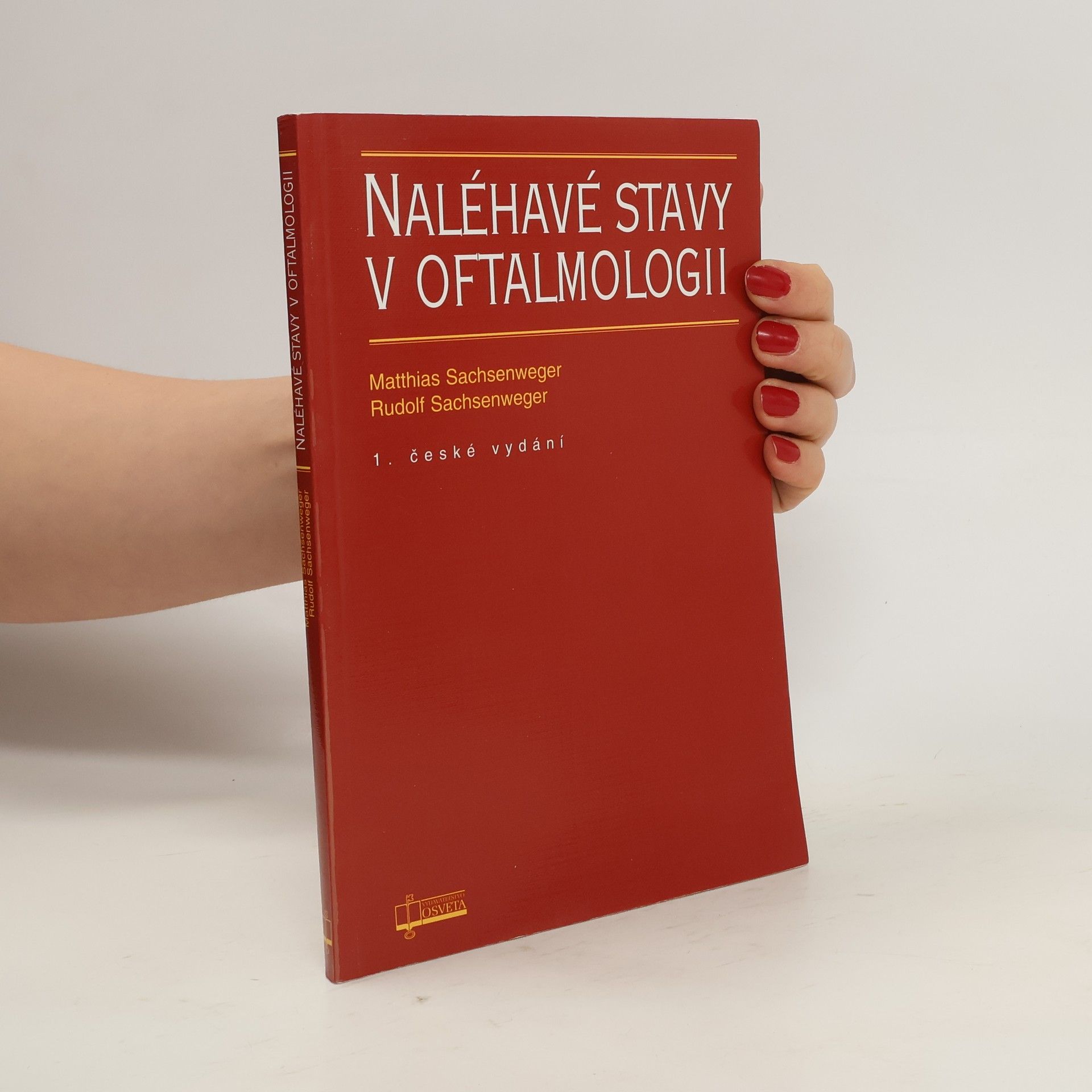 Matthias Sachsenweger Naléhavé stavy v oftalmologii