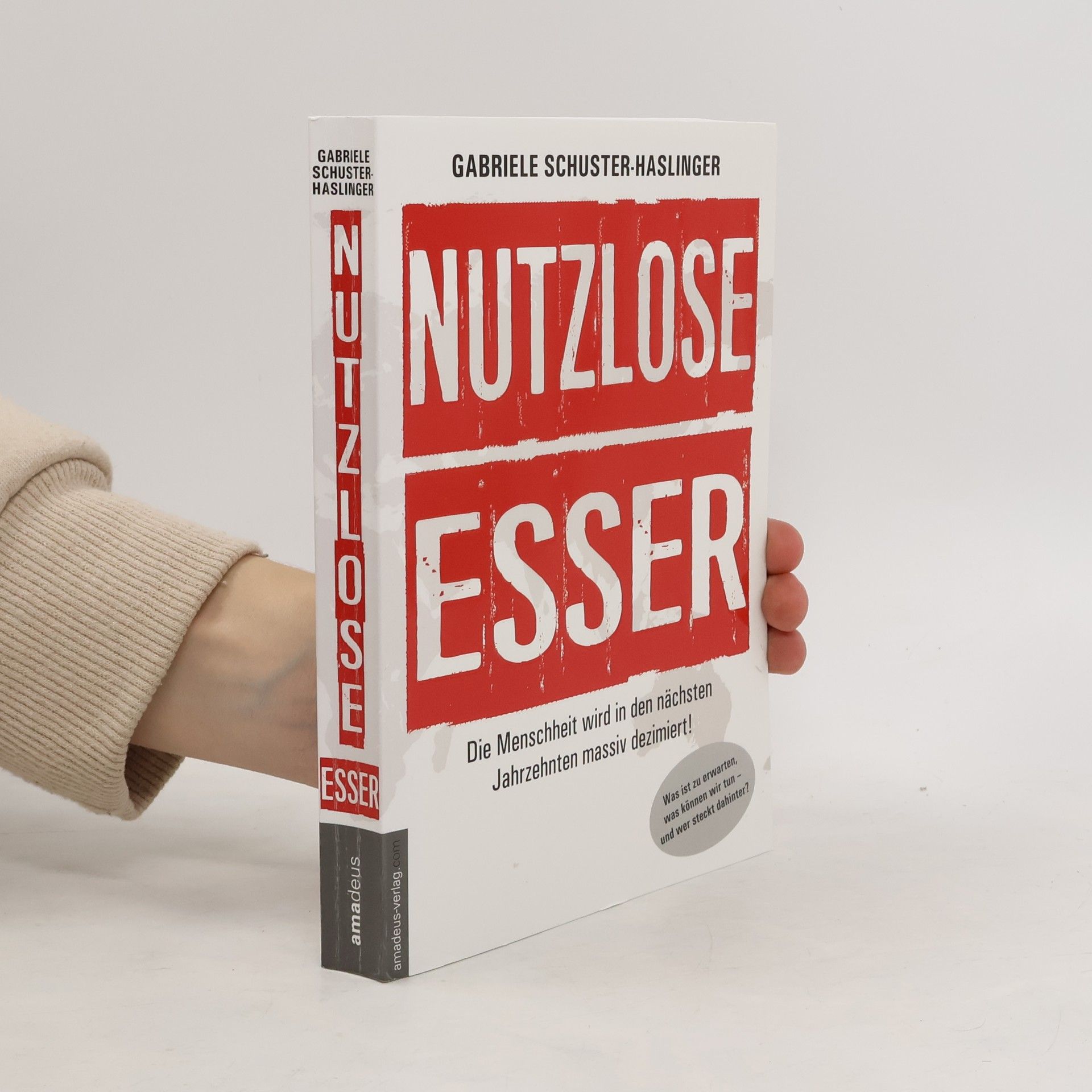 Gabriele Schuster Haslinger Nutzlose Esser