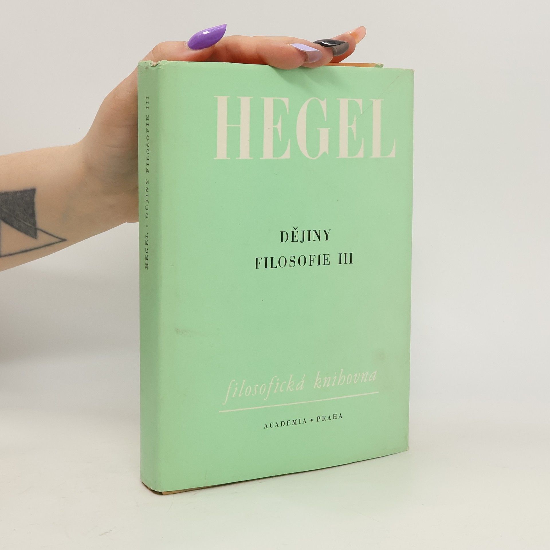 Georg Wilhelm Friedrich Hegel Dějiny filosofie III.