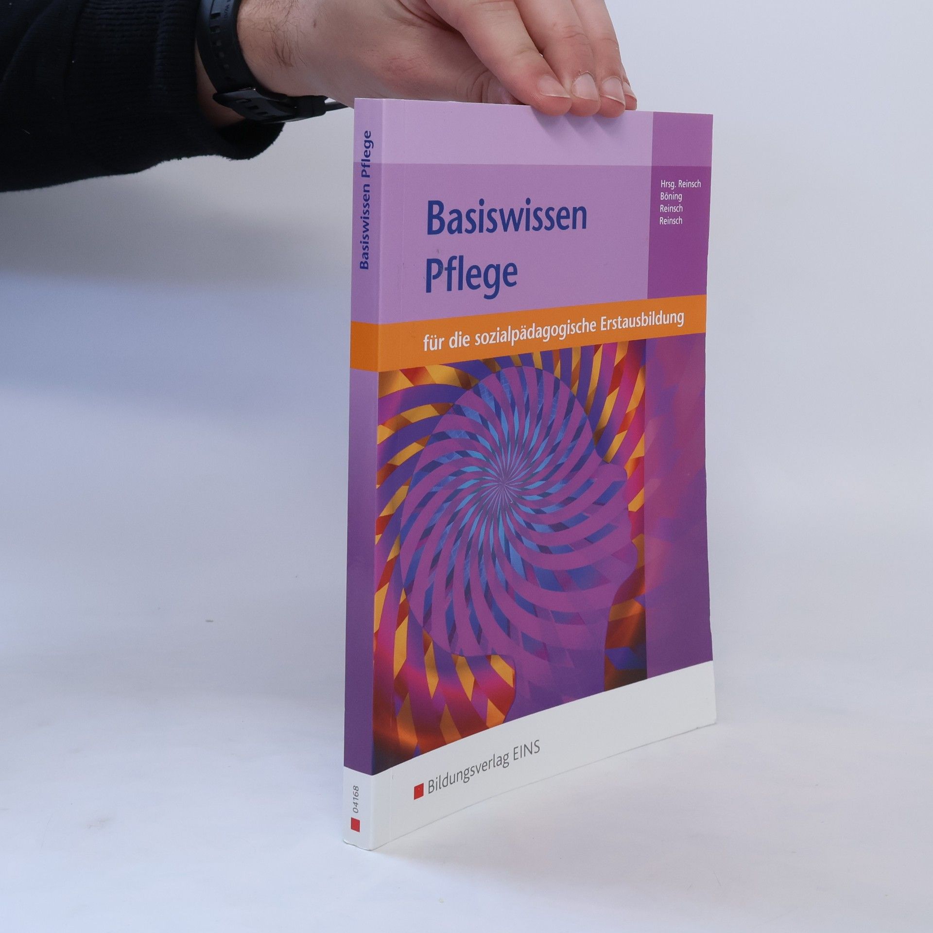 Silke Reinsch Basiswissen für die sozialpädagogische Erstausbildung. Pflege: Schülerband