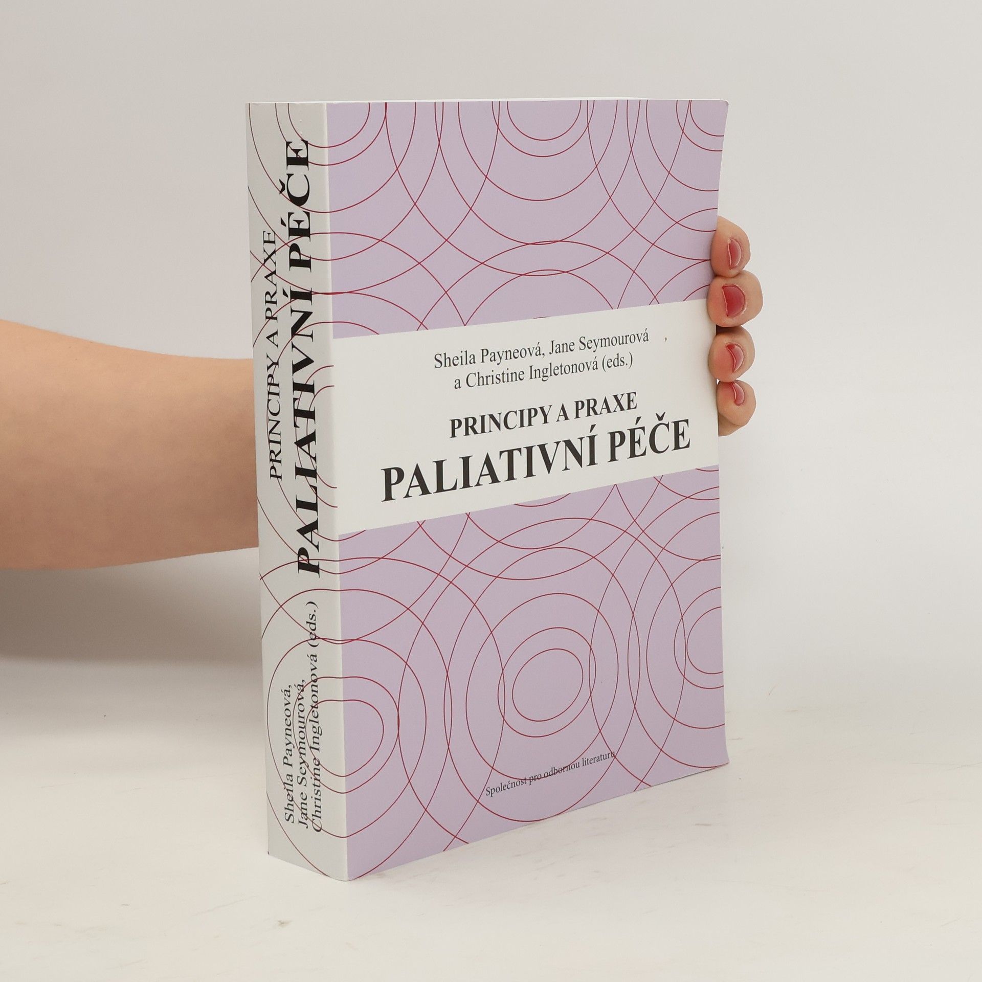 Sheila Payne Principy a praxe paliativní péče