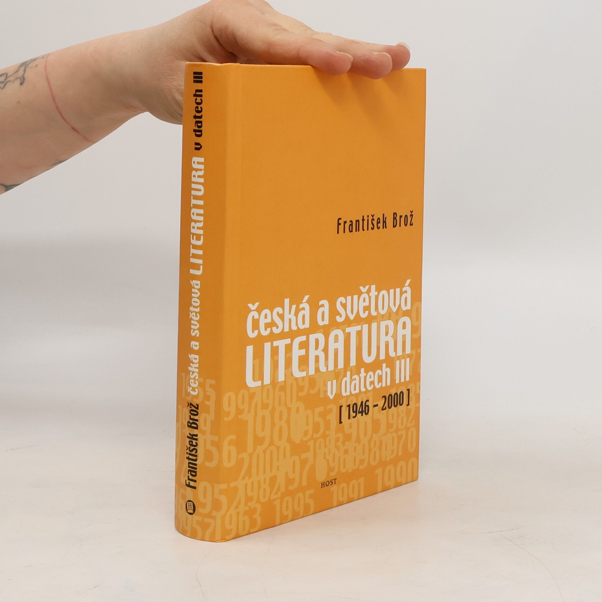 František Brož Česká a světová literatura v datech III (1946-2000)
