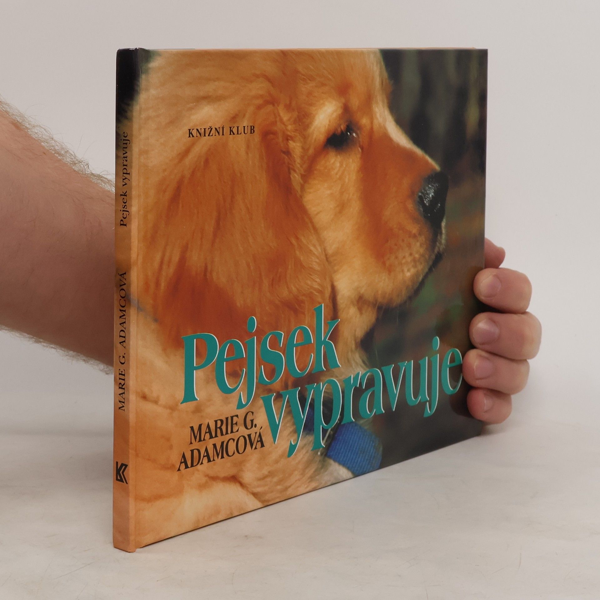 Marie G. Adamcová Pejsek vypravuje