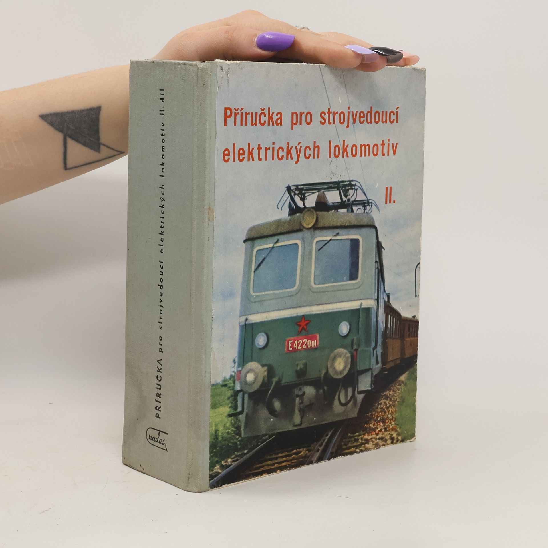 Josef Cibulka Příručka pro strojvedoucí elektrických lokomotiv II.