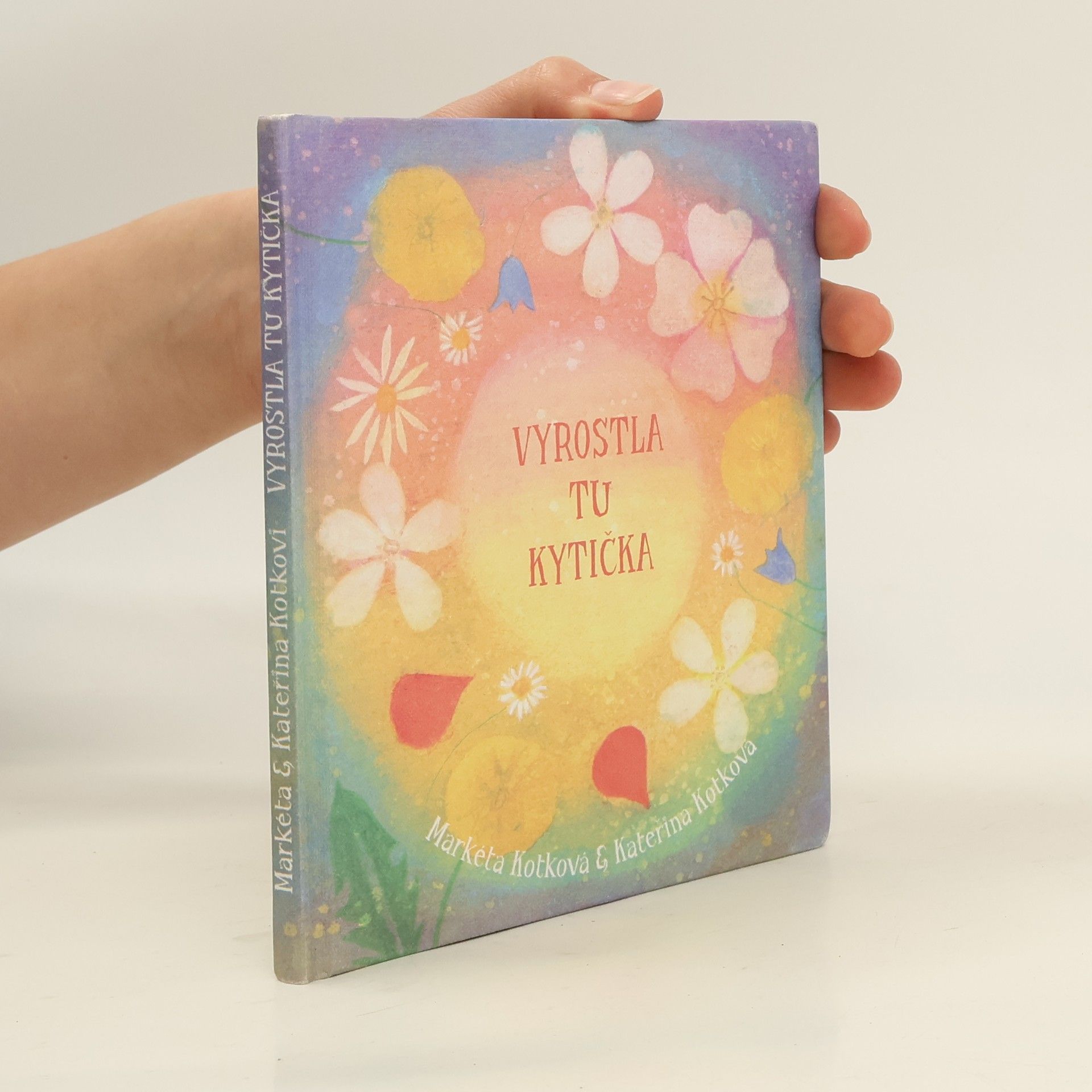 Markéta Kotková Vyrostla tu kytička