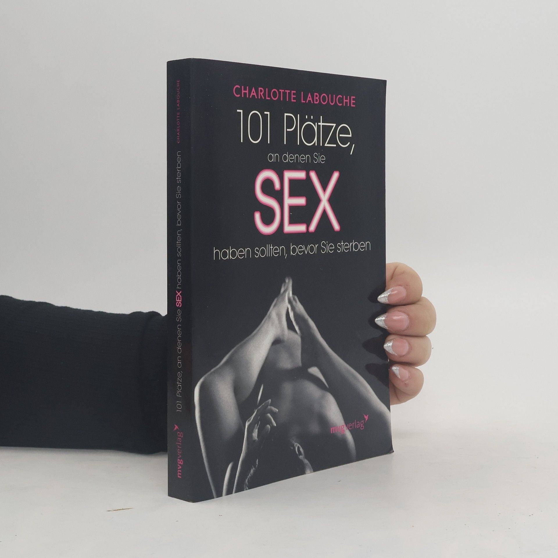 Charlotte Labouche 101 Plätze, an denen Sie Sex haben sollten, bevor Sie sterben