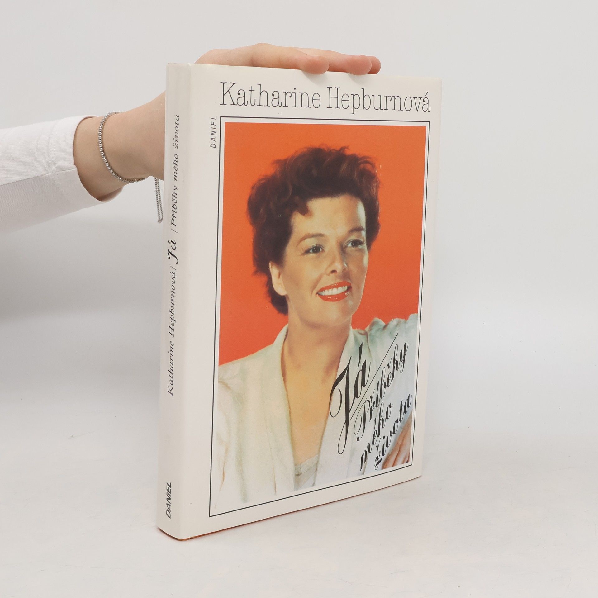 Katharine Hepburn Já. Příběhy mého života