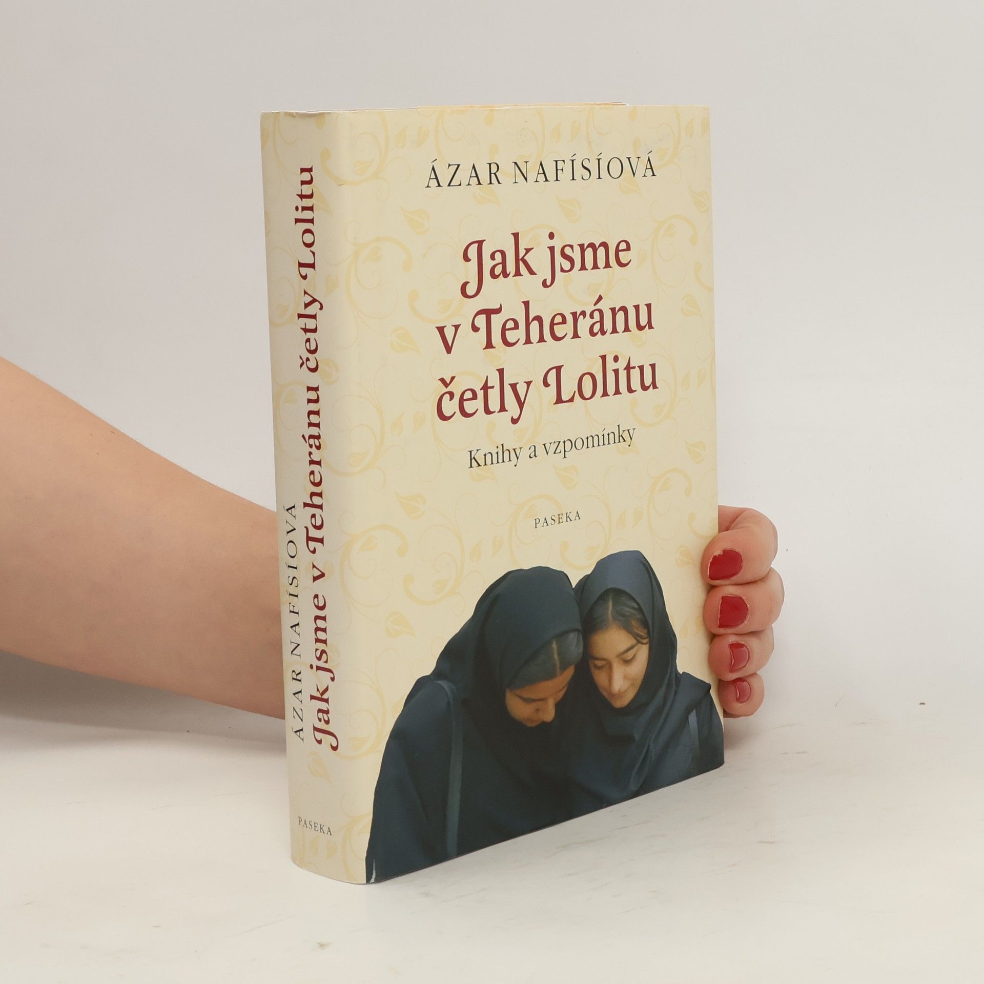 Azar Nafisi Jak jsme v Teheránu četly Lolitu