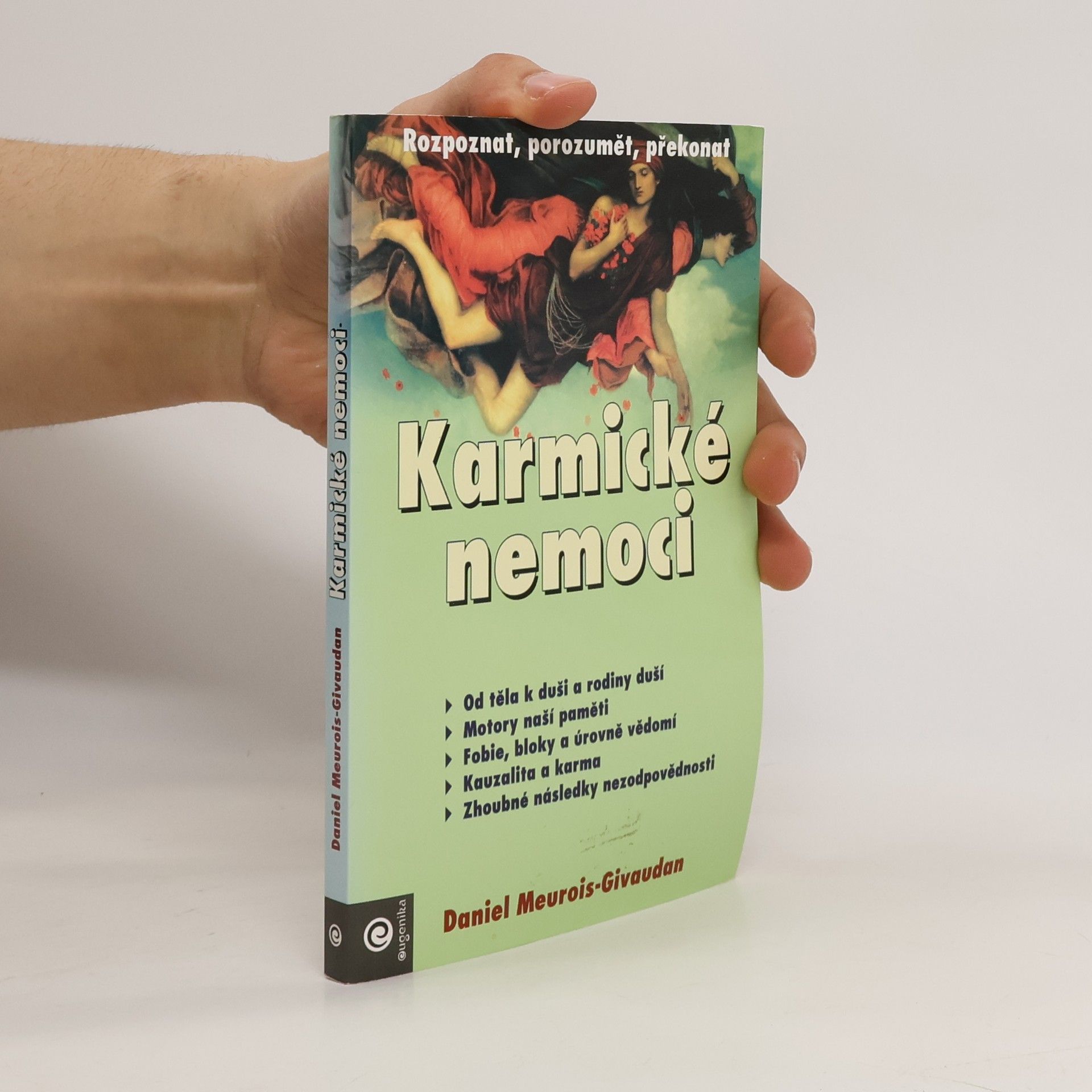 Daniel Meurois Givaudan karmické nemoci