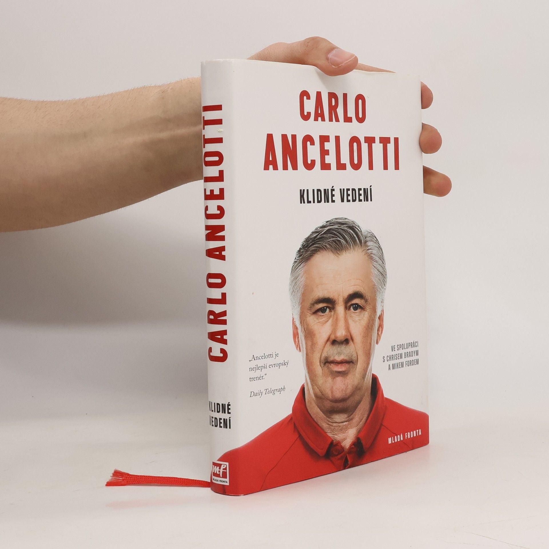 Carlo Ancelotti Klidné vedení : jak získat hráče i fanoušky a zvítězit