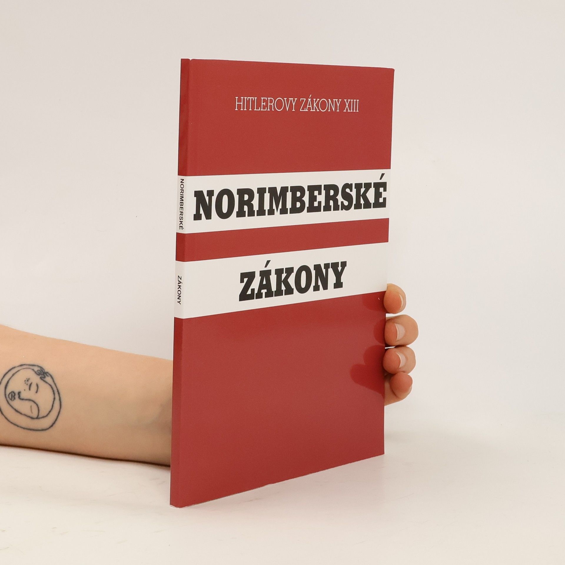 Various authors Norimberské zákony - Hitlerovy zákony XIII.