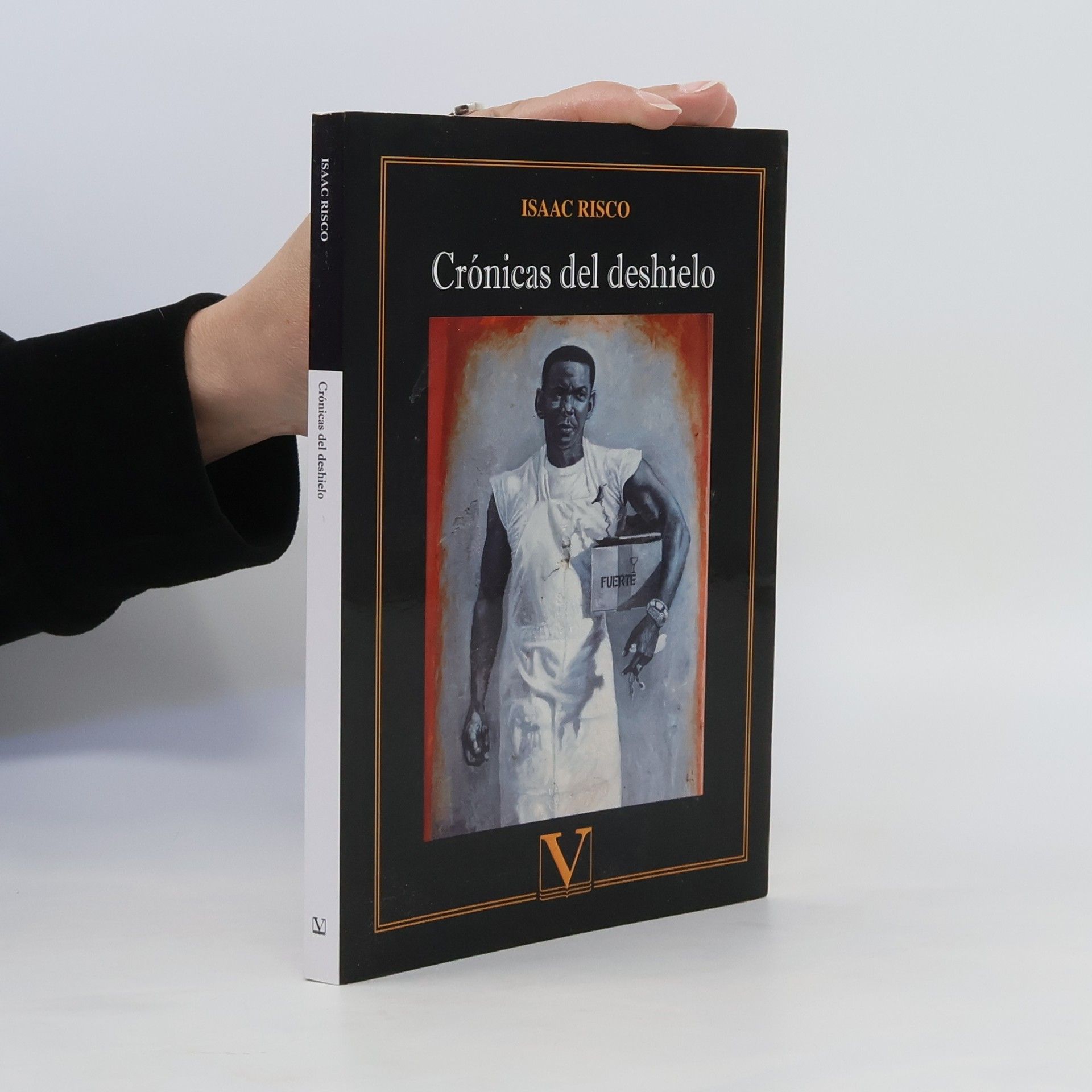 Isaac Risco Rodríguez Crónicas del deshielo