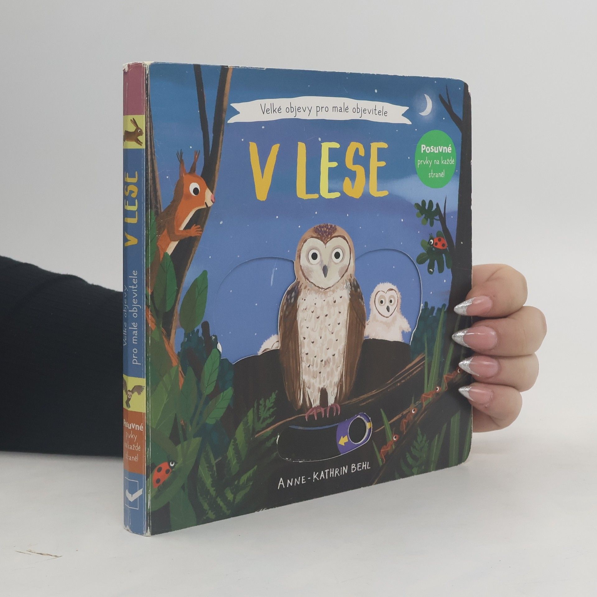Anne-Kathrin Behl V lese - Velké objevy pro malé objevitele