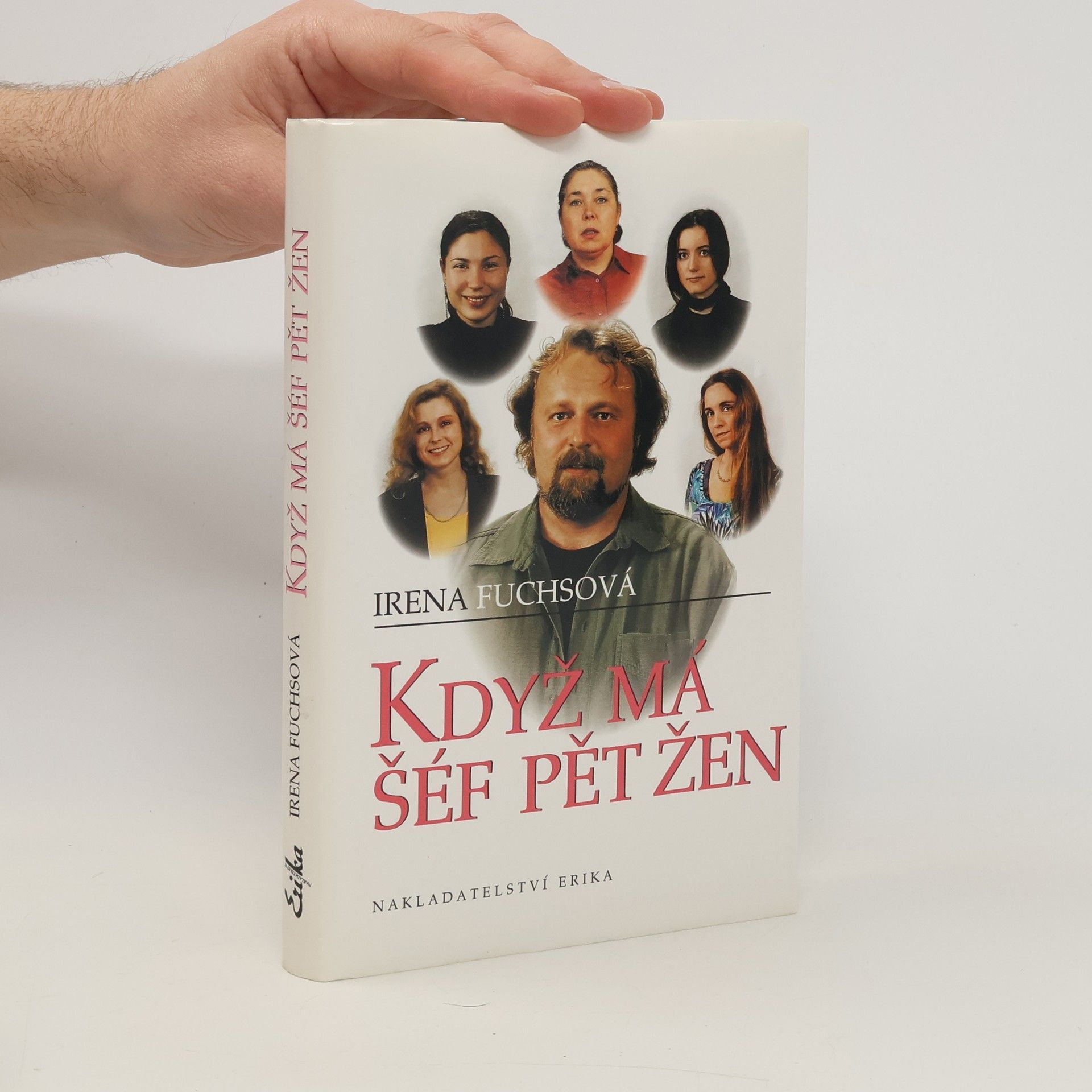 Irena Fuchsová Když má šéf pět žen