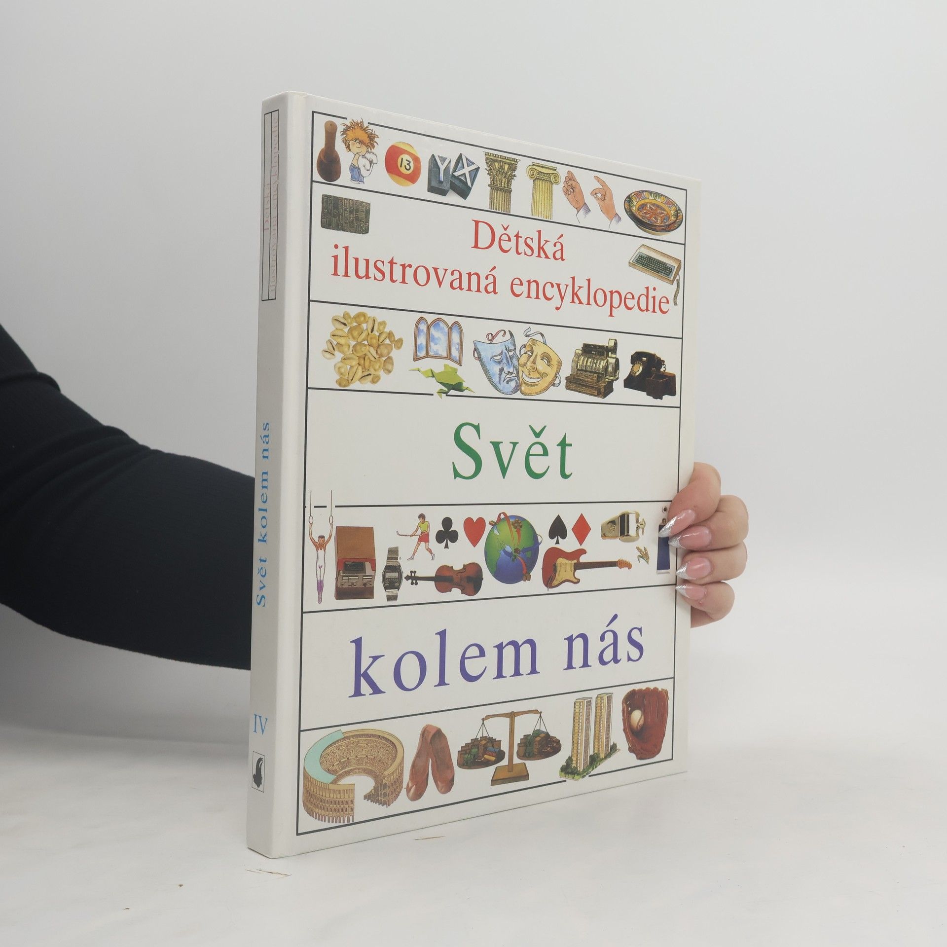 Auteurscollectief Dětská ilustrovaná encyklopedie IV. Svět kolem nás