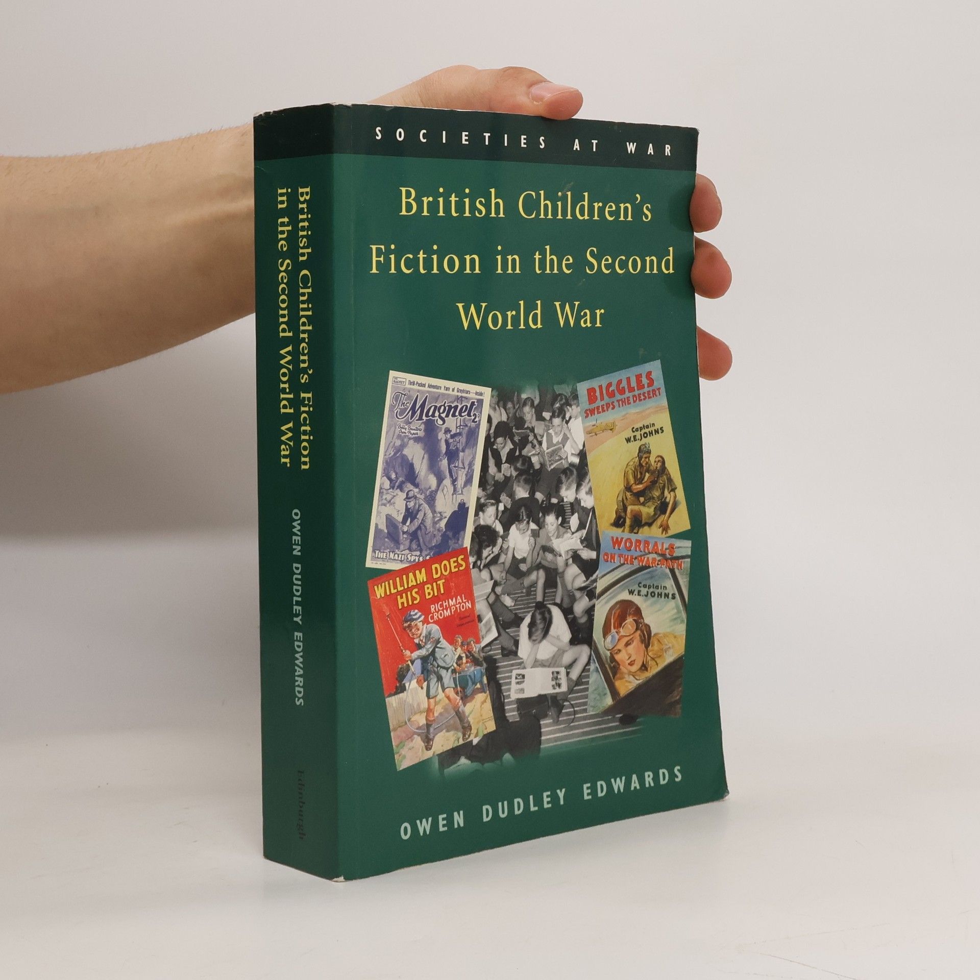 Owen Dudley Edwards British Children's Fiction in the Second World War