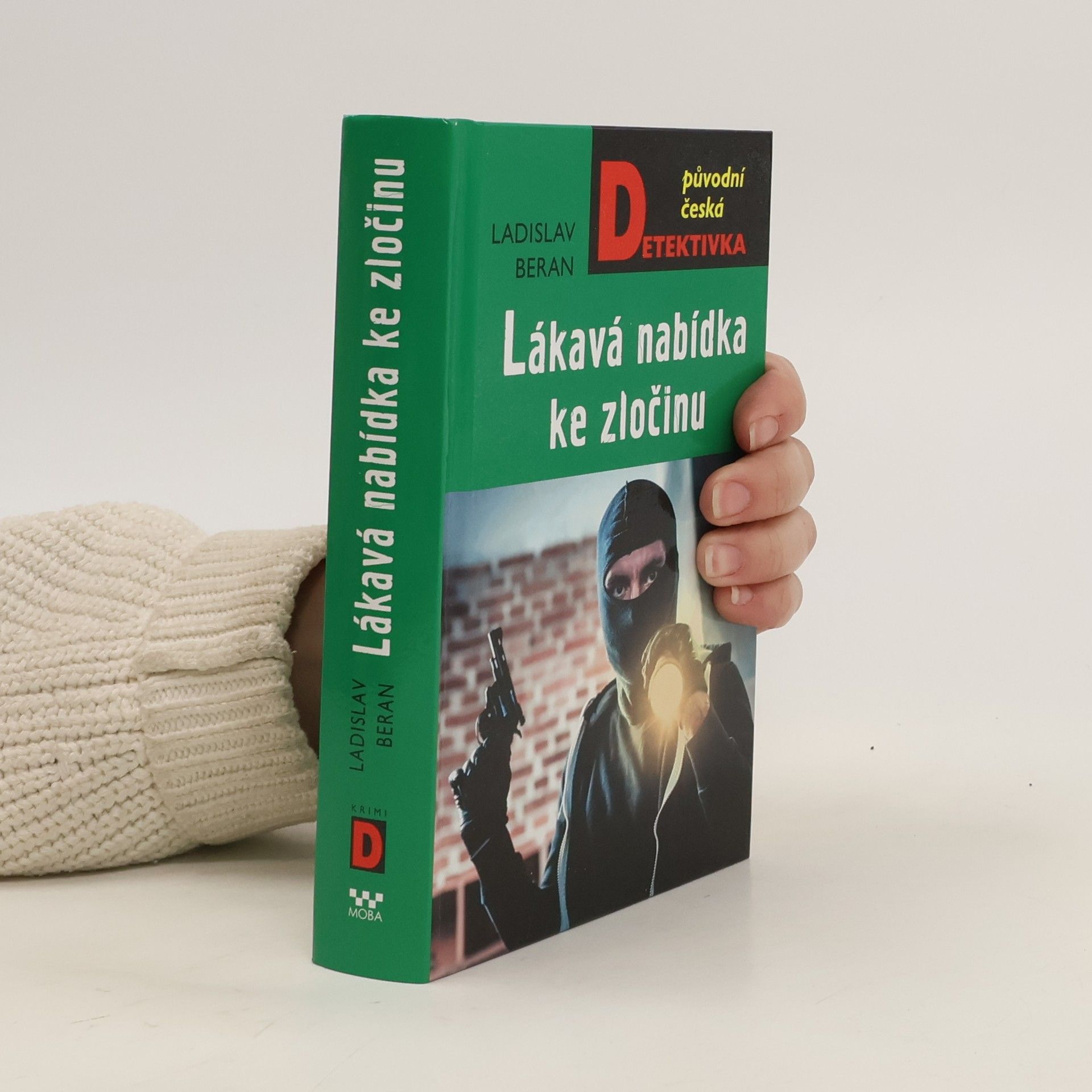 Ladislav Beran Lákavá nabídka ke zločinu