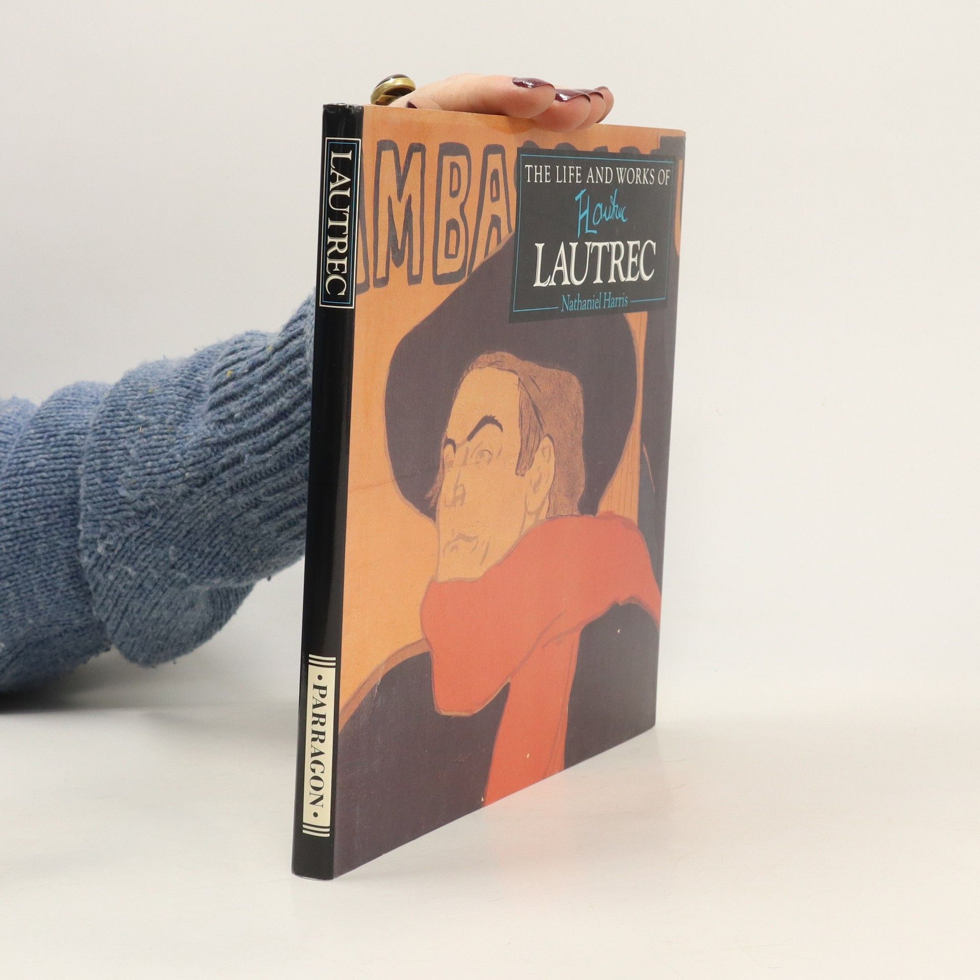 Nathaniel Harris The Life and Works of Lautrec