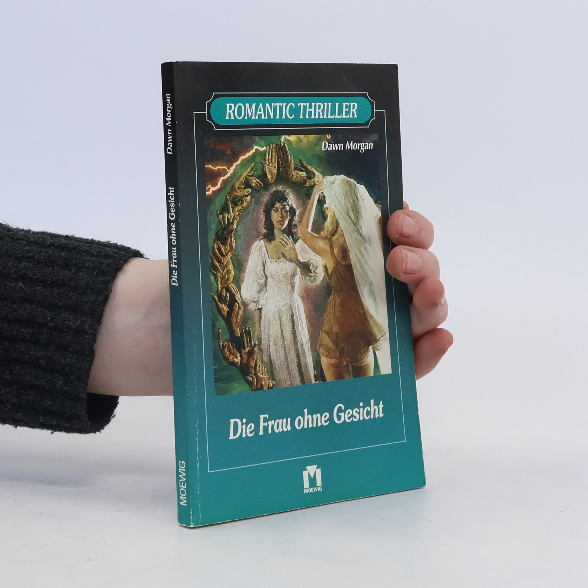 Dawn Morgan Die Frau ohne Gesicht : Roman