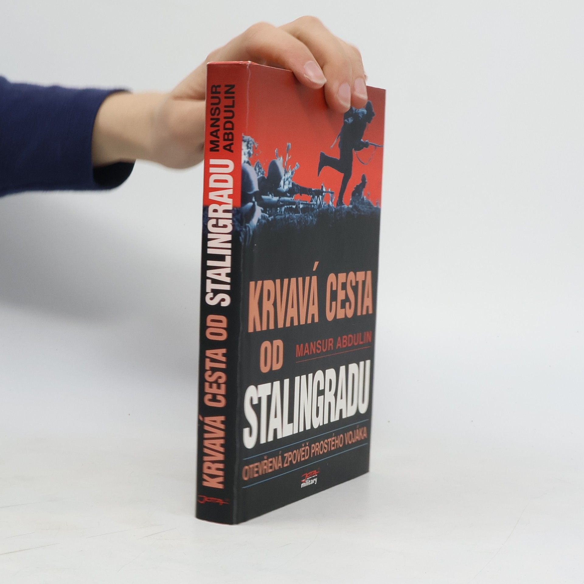 Mansur Abdulin Krvavá cesta od Stalingradu