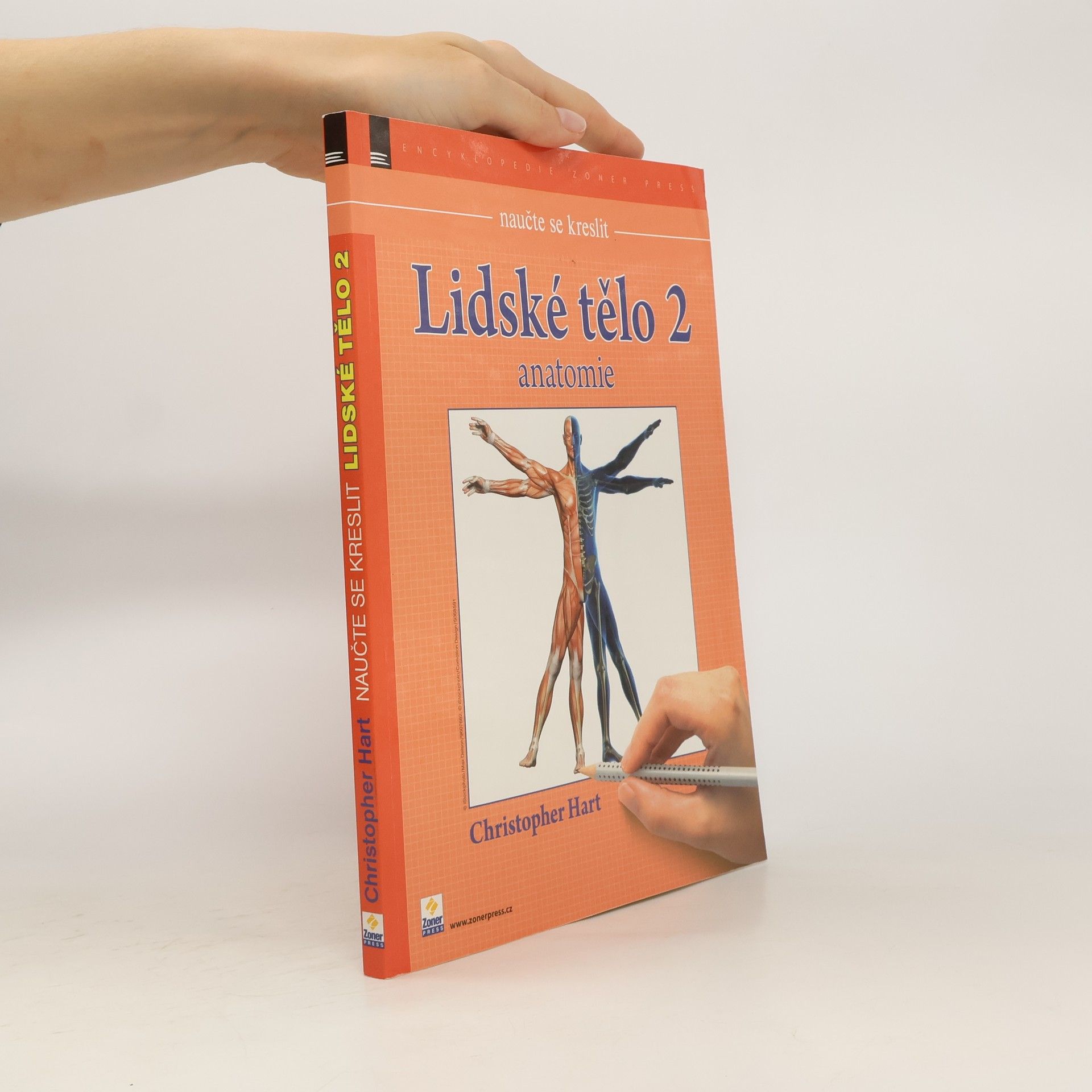 Christopher Hart Naučte se kreslit lidské tělo 2 : anatomie